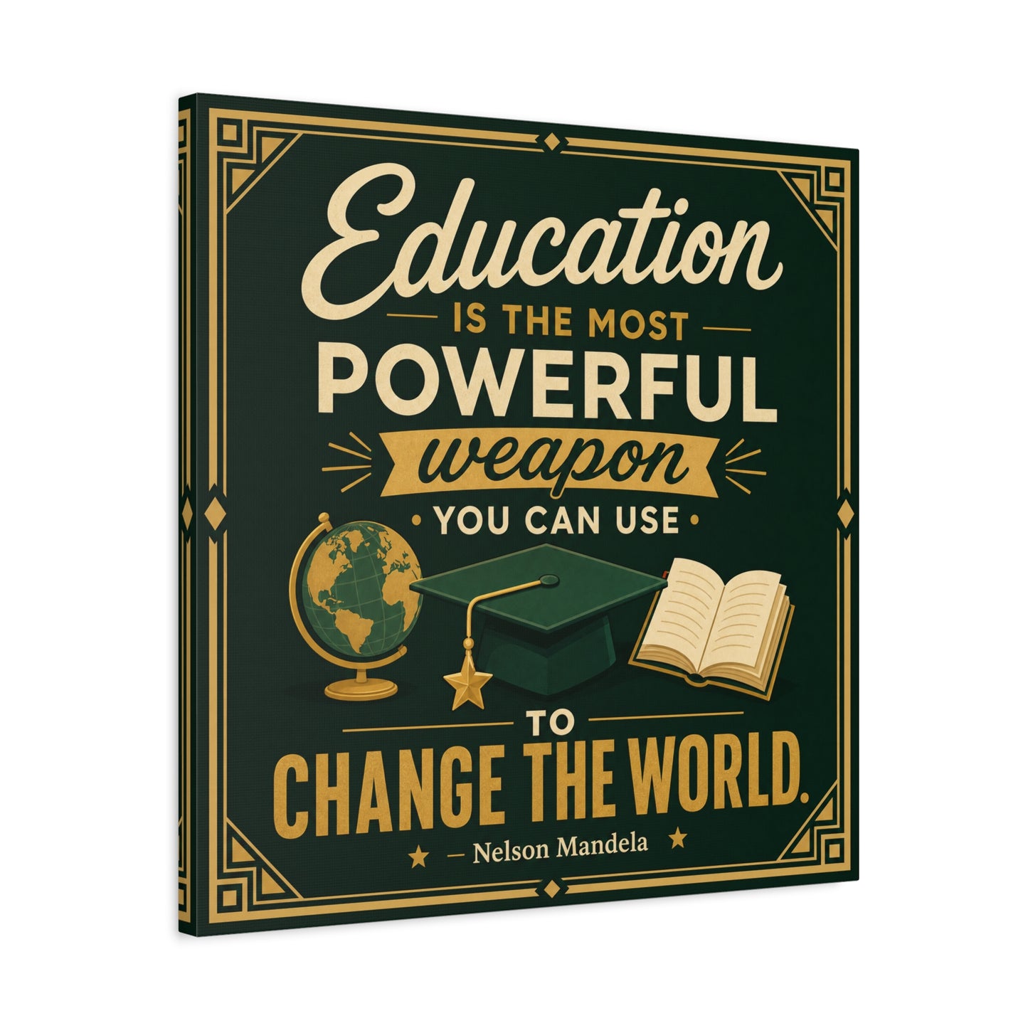 "Education Is The Most Powerful Weapon You Can Use To Change The World." Canvas Wall Art - Nelson Mandela Quote, Teacher Classroom Poster, Study Room Decoration - Office Wall Art - Ready to Hang