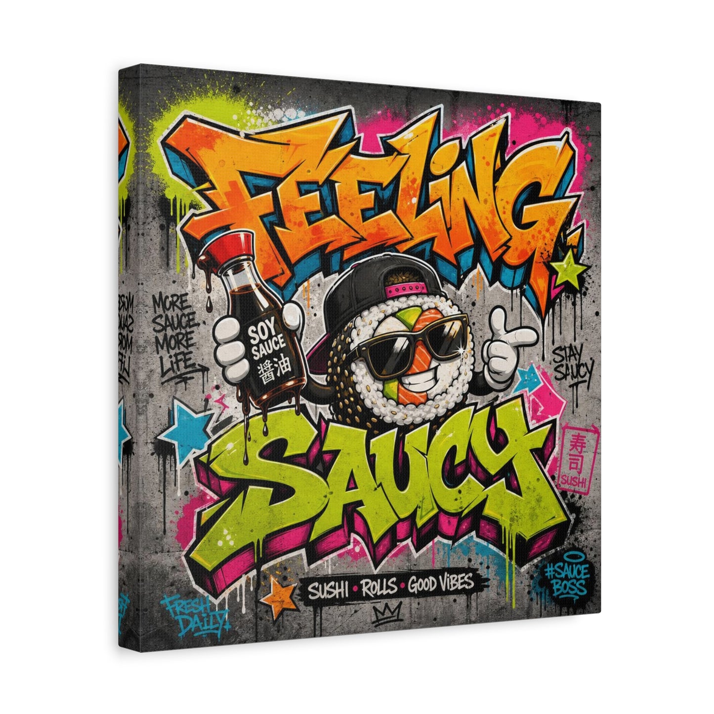 "Feeling Sauce" Graffiti Canvas Wall Art - Sushi Roll Street Illustration, Urban Pop Typography, Matte Cotton Print, Contemporary Decor for Kitchen Nook, Dining Space, Cafe Interior Accent