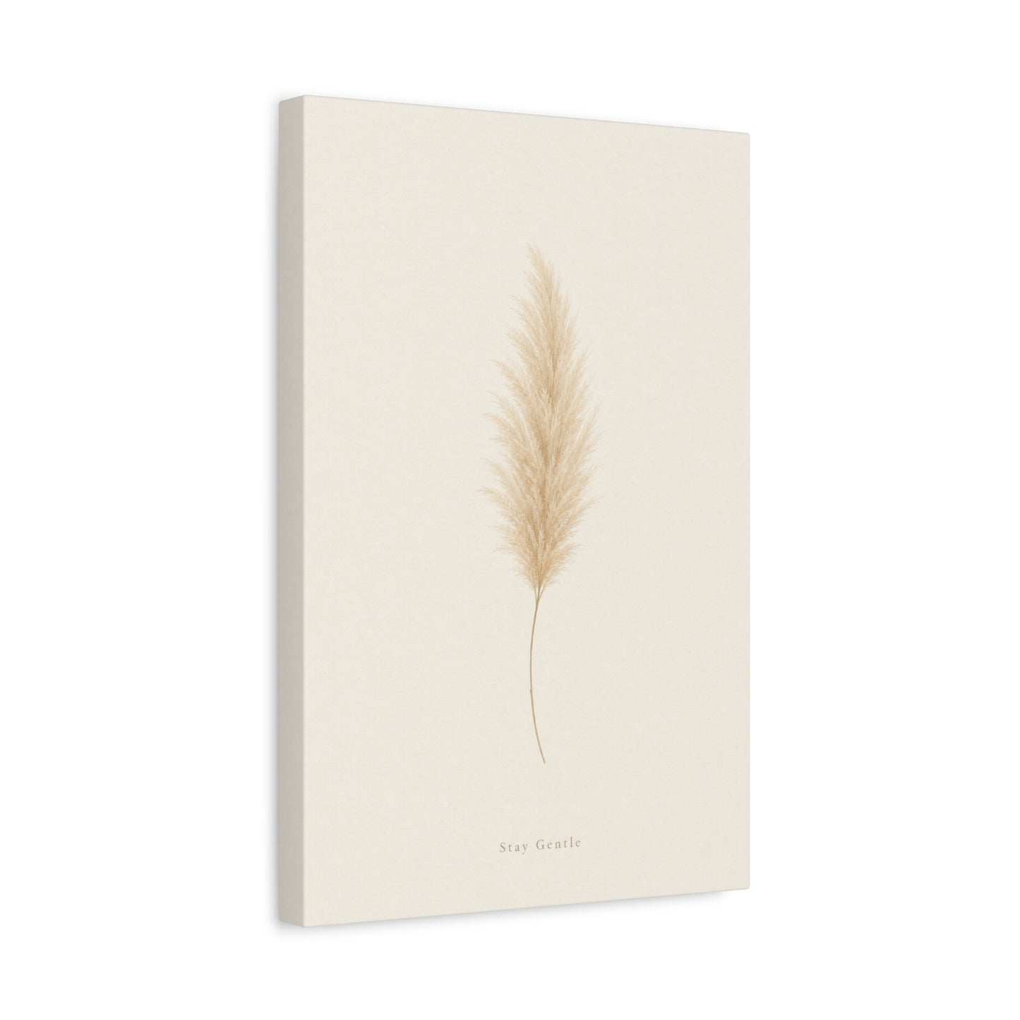 "Stay Gentle" Pampas Grass Canvas Wall Art - Minimalist Botanical Beige Neutral Print - Soft Contemporary Wall Decor - Bedroom Home Decoration, Living Room Accent, Meditation Space - Ready to Hang