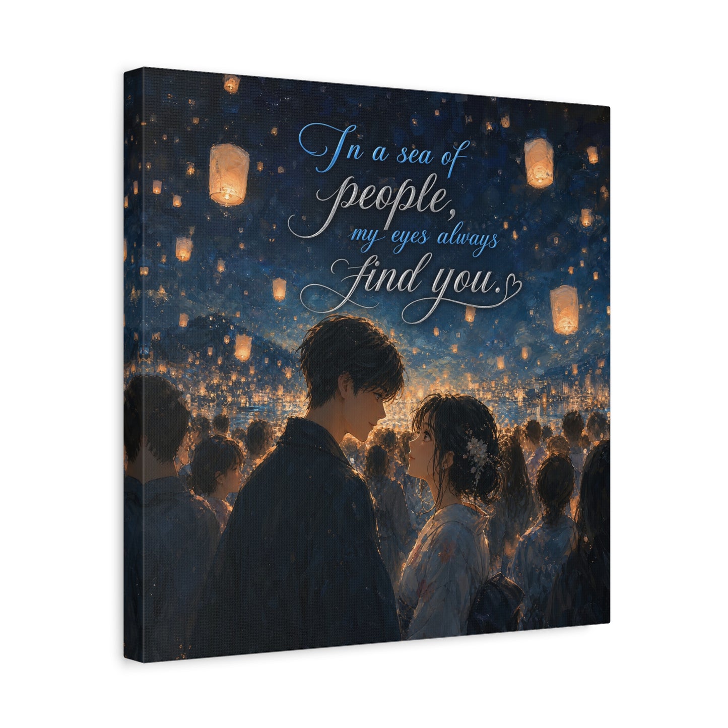 "In A Sea Of People, My Eyes Always Find You." Couple Canvas Wall Art - Romantic Lantern Night Scene, Blue Gold Typography Print, Bedroom Decor - Bedroom Home Decoration - Living Room Wall Decor