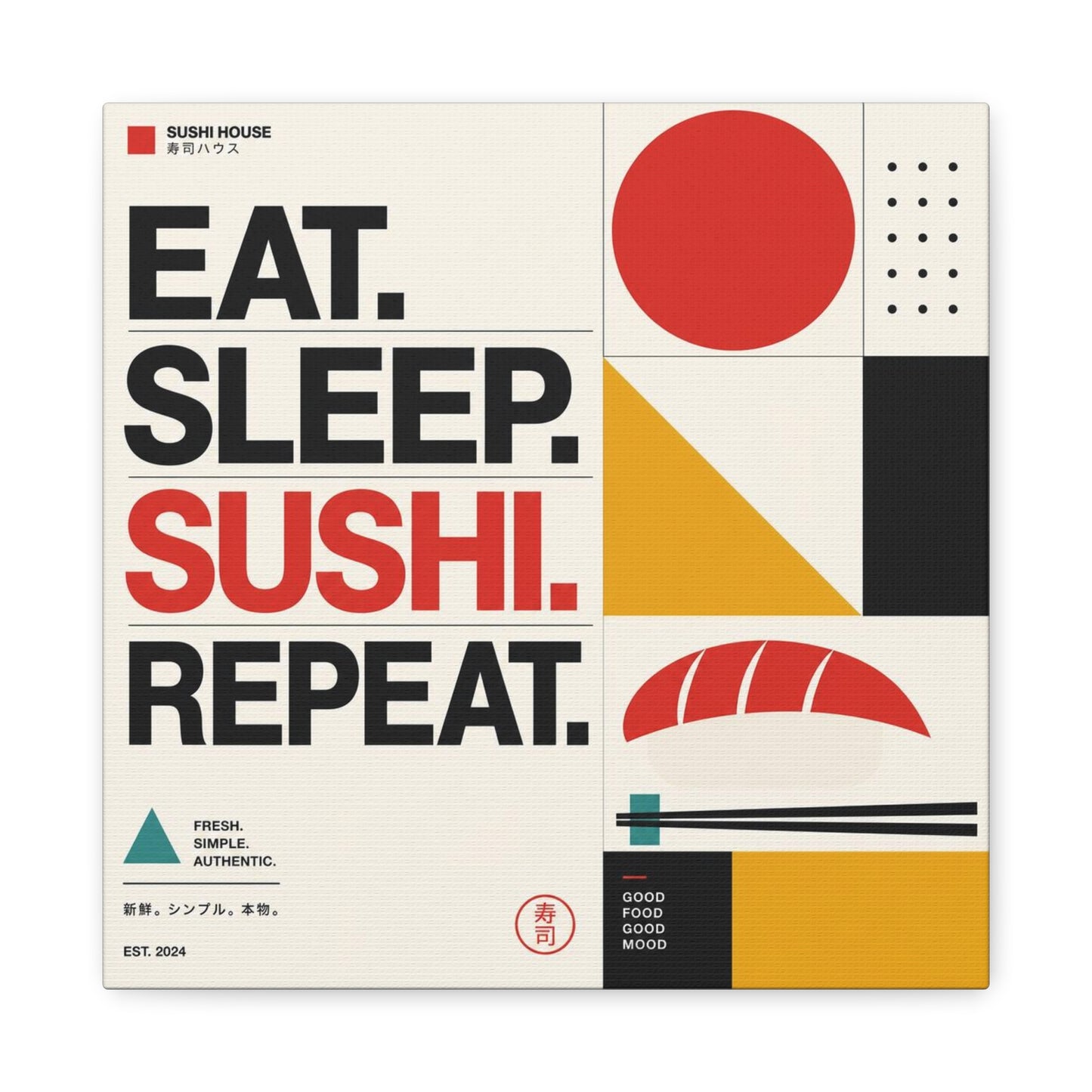"Eat. Sleep. Sushi. Repeat." Sushi Canvas Wall Art - Japanese Typography Print, Geometric Food Poster Design - Modern Minimalist Cotton Canvas - Cafe Decor, Kitchen Accent, Dining Room Artwork