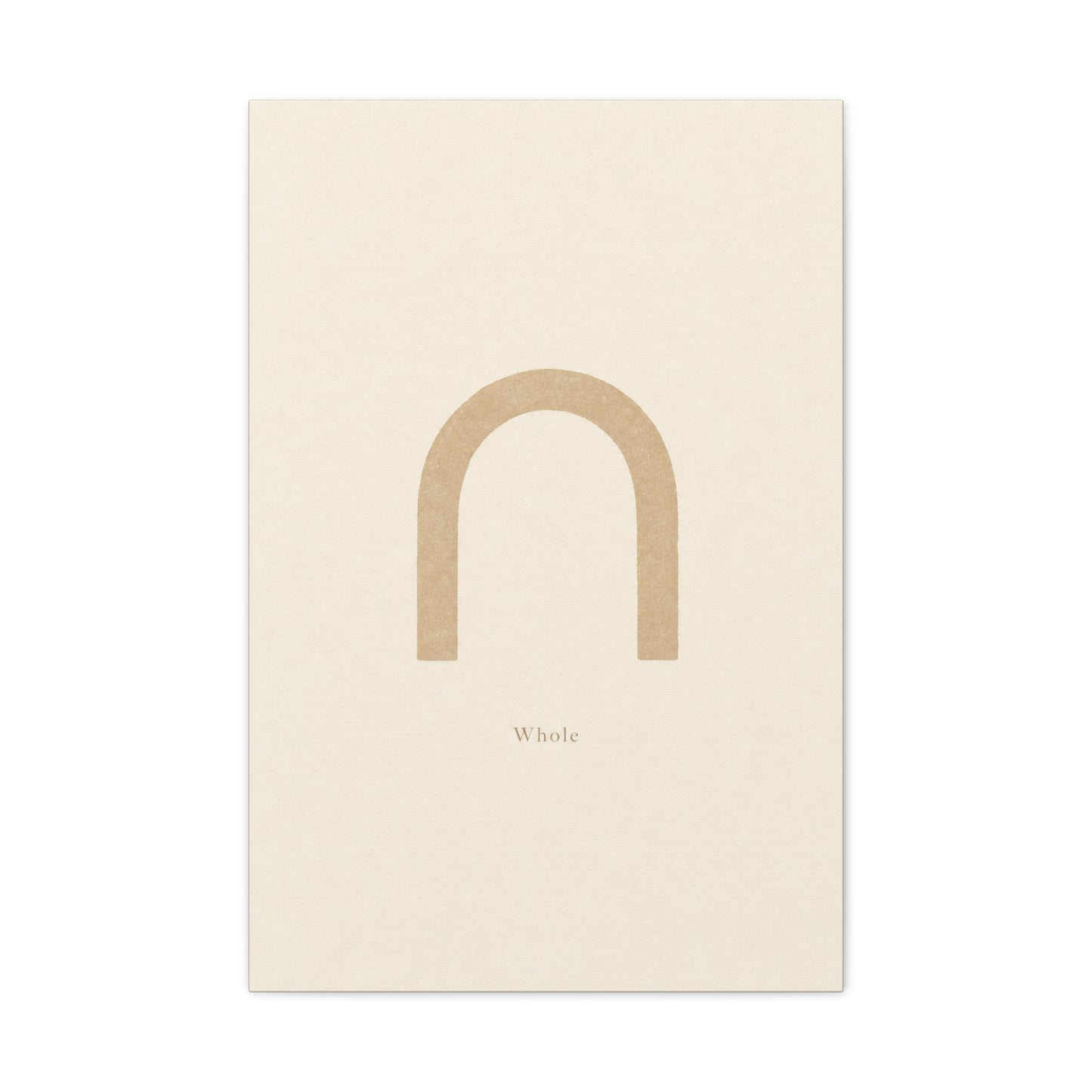 "Whole" Minimalist Arch Canvas Wall Art - Neutral Typography Print, Beige Abstract Line Design - Contemporary Calm Decor - Bedroom Living Room Home Decoration, Meditation Space Accent - Ready to Hang