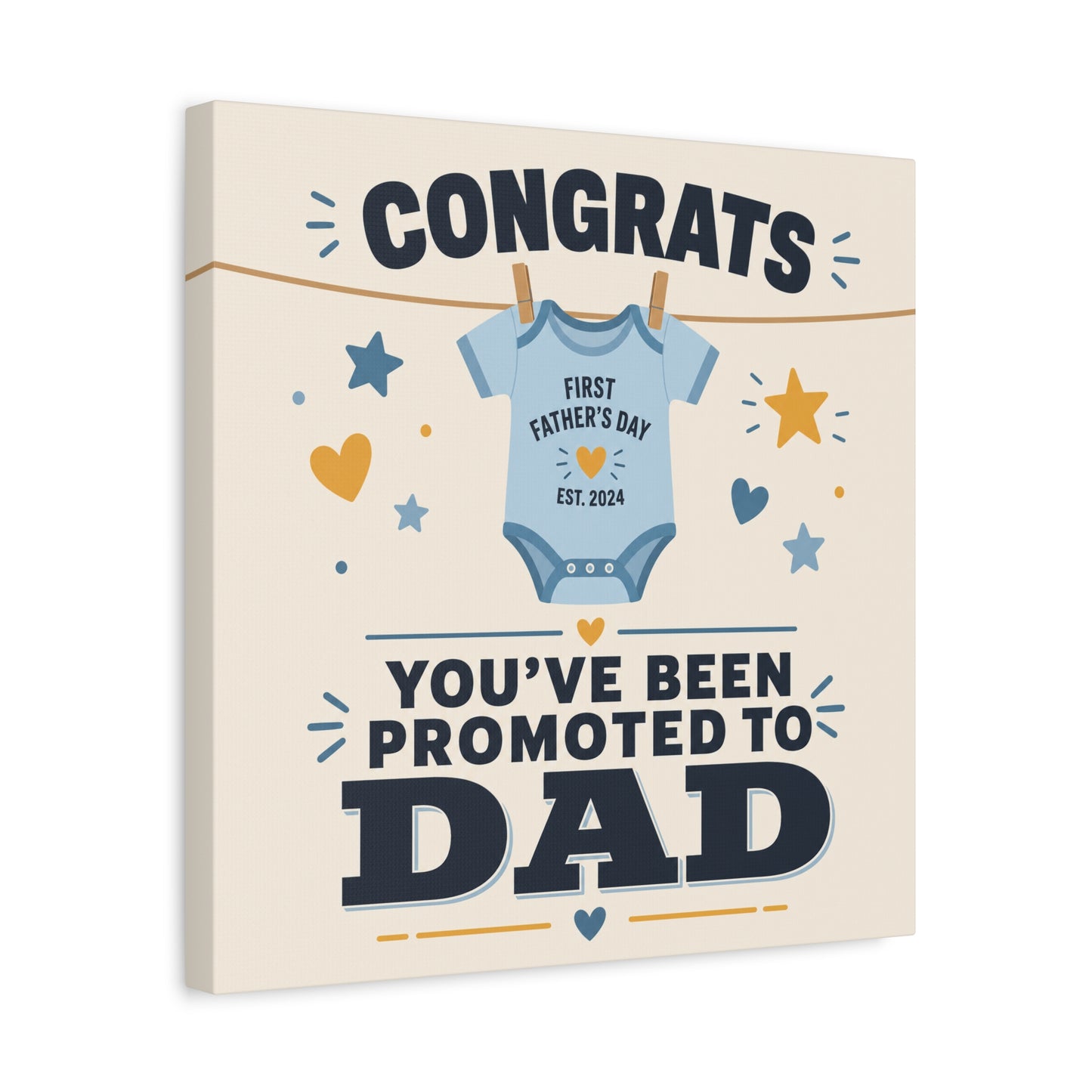 "Congrats You've Been Promoted To Dad" Canvas Wall Art - Baby Onesie Quote Print, Blue And Gold Typography Decor - Nursery Bedroom Wall Hanging - Bedroom Home Decoration - Modern Farmhouse Style