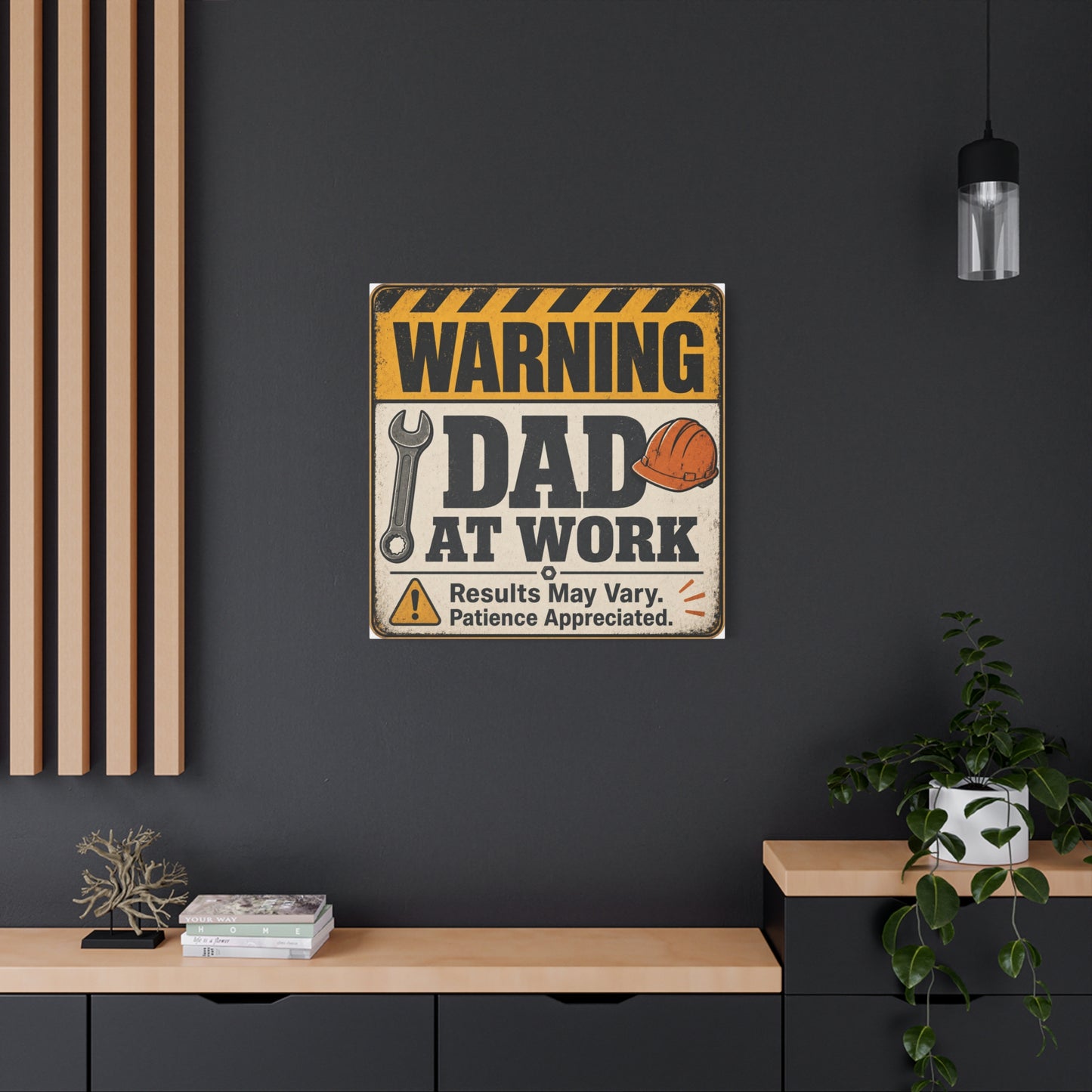 "Warning Dad At Work Results May Vary Patience Appreciated" Canvas Wall Art - Vintage Construction Sign, Wrench And Hard Hat - Rustic Workshop Decor - Office Wall Art - Bedroom Home Decoration