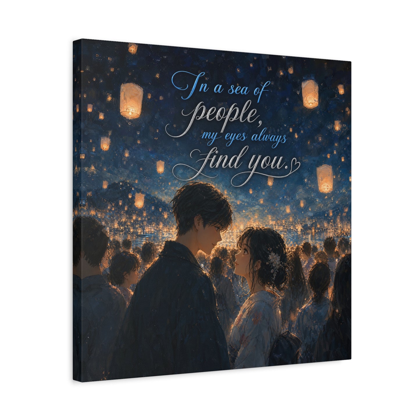 "In A Sea Of People, My Eyes Always Find You." Couple Canvas Wall Art - Romantic Lantern Night Scene, Blue Gold Typography Print, Bedroom Decor - Bedroom Home Decoration - Living Room Wall Decor