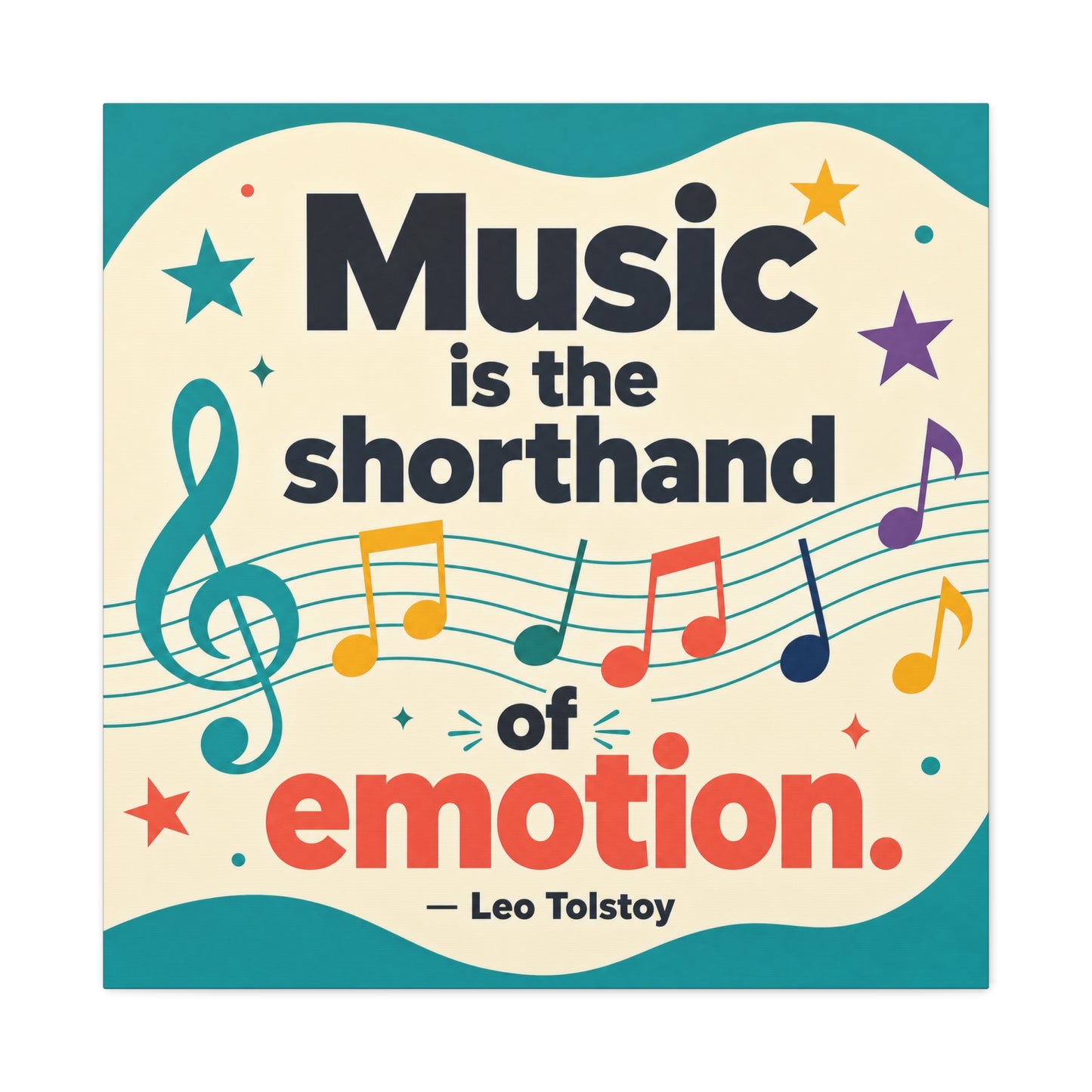 "Music Is The Shorthand Of Emotion." Leo Tolstoy Canvas Wall Art - Colorful Typography Quote Print, Music Teacher Classroom Decor, Kids Room Home Decoration, Modern Wall Hanging - Ready to Hang