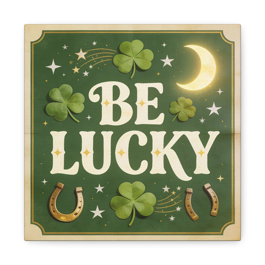 "Be Lucky" Shamrock Canvas Wall Art - Green Lucky Quote Decor, Crescent Moon, Horseshoe, Vintage Typography, St Patrick Style, Living Room Wall Decor, Bedroom Home Decoration - Bedroom Home Decoration