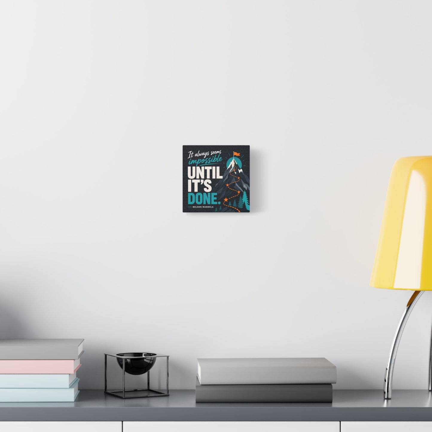 "It Always Seems Impossible Until It's Done" Motivational Canvas Wall Art - Mountain Quote Print, Teal And Orange Typography Decor - Modern Inspirational Living Room Office Wall Decor - Ready to Hang