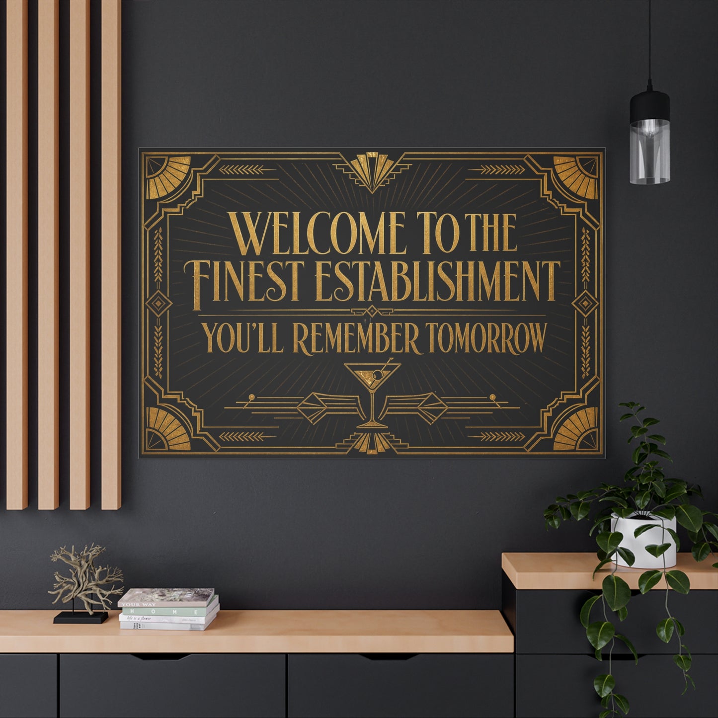 "Welcome To The Finest Establishment You'll Remember Tomorrow" Canvas Wall Art - Art Deco Typography Cocktail Lounge Decor - Black And Gold Vintage Style - Ready to Hang - Tavern Wall Decor