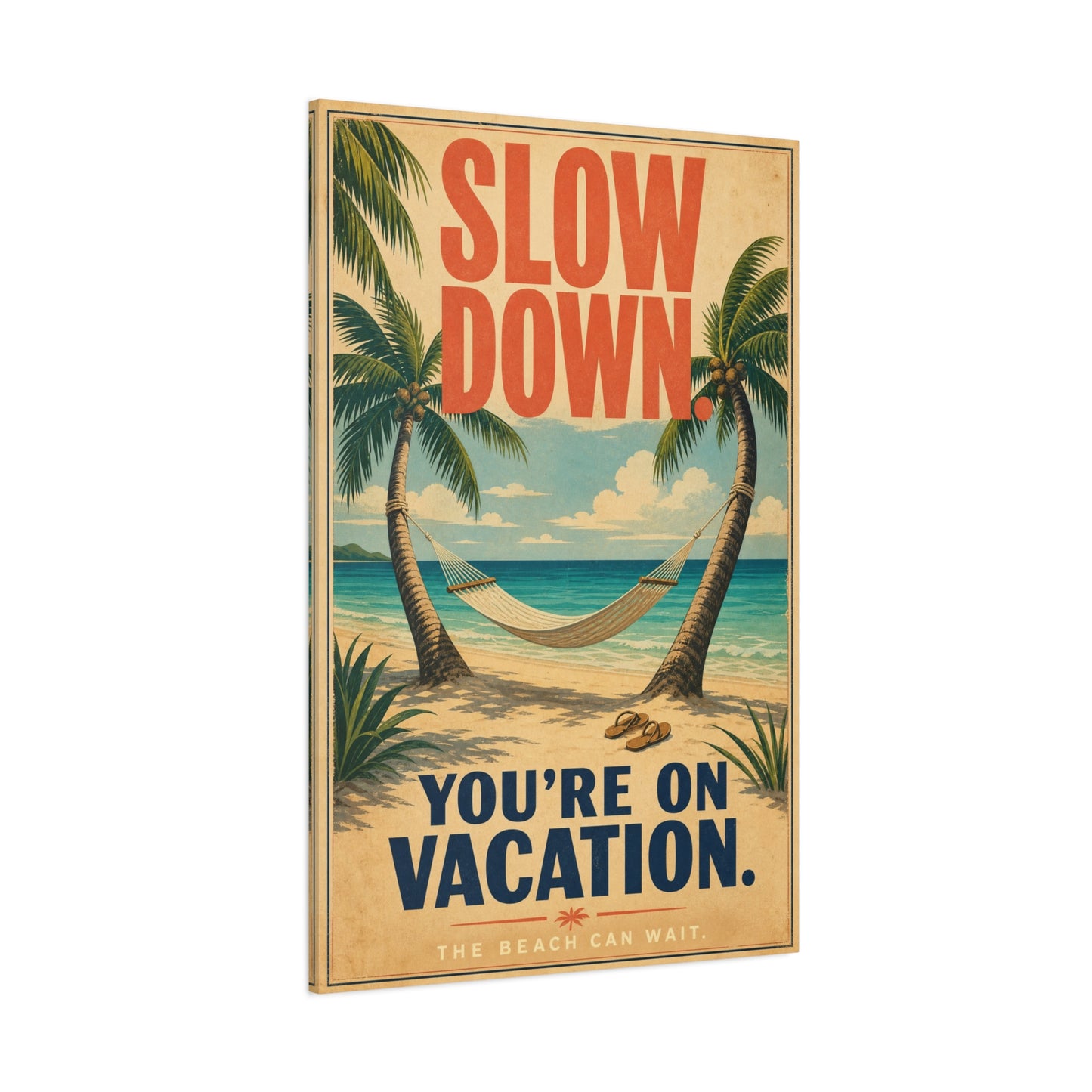 "Slow Down. You're On Vacation. The Beach Can Wait." Beach Canvas Wall Art - Tropical Palm Hammock Coastal Print - Vintage Typography Style - Bedroom Wall Decor, Vacation Rental Accent - Ready to Hang