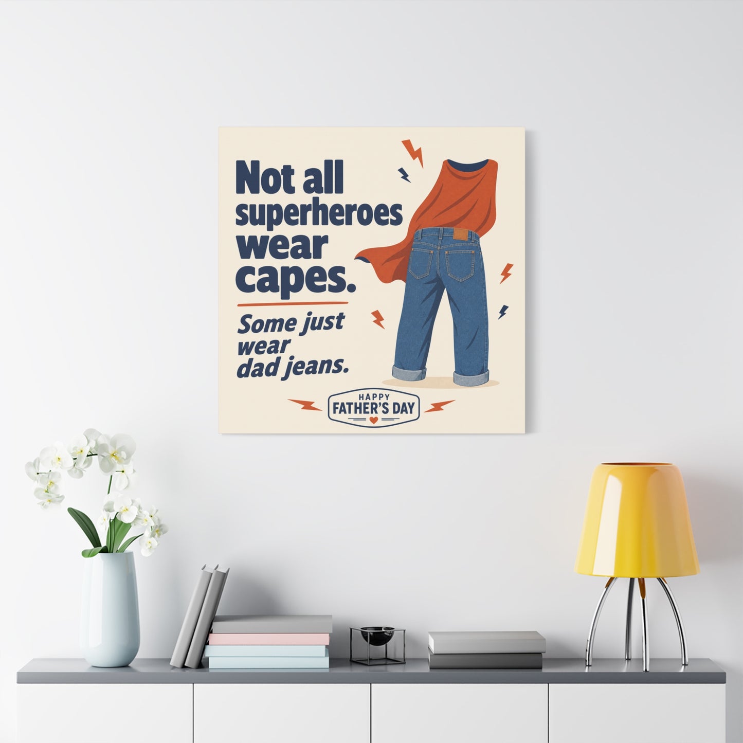 "Not All Superheroes Wear Capes. Some Just Wear Dad Jeans. Happy " Canvas Wall Art - Funny Dad Quote Print, Retro Typography Style, Family Room Decor - Office Wall Art - Bedroom Home Decoration