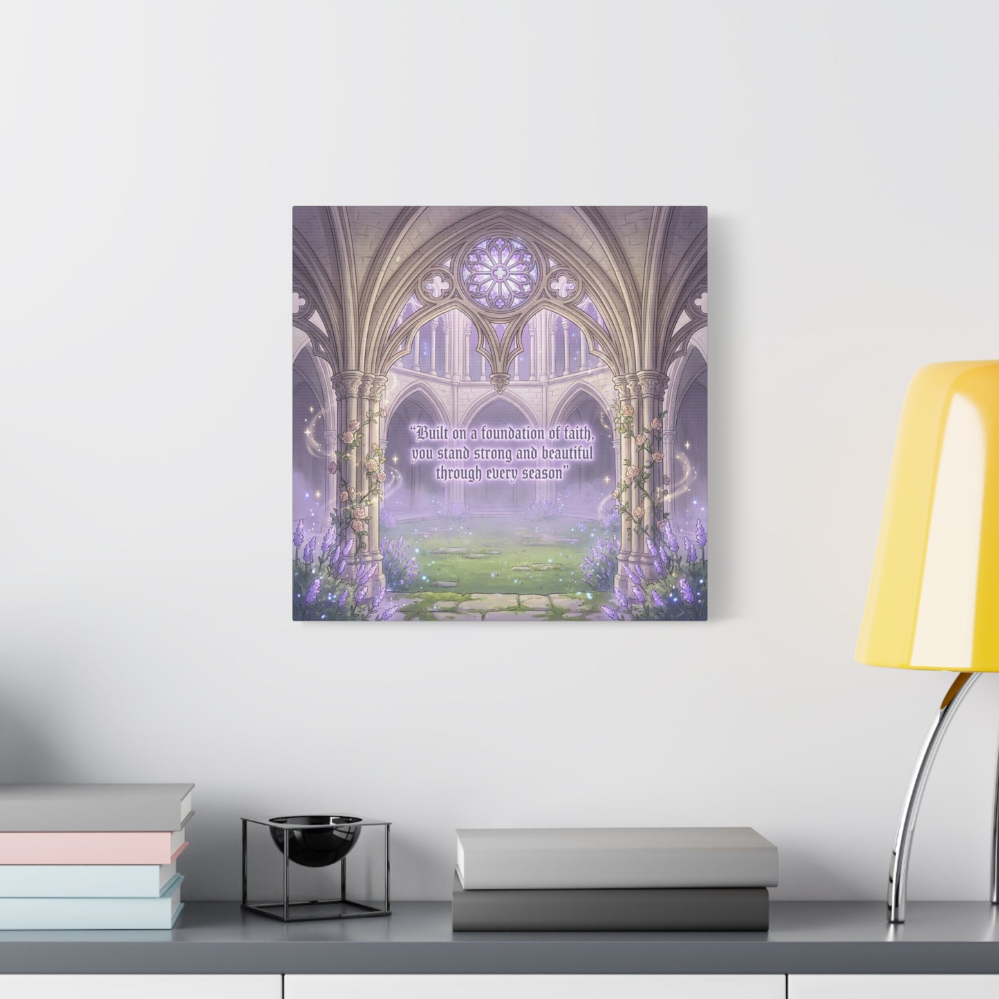 "Built On A Foundation Of Faith, You Stand Strong And Beautiful Through Every Season" Canvas Wall Art - Gothic Cathedral Arch Quote Print - Lavender Floral Decor For Bedroom Living Room