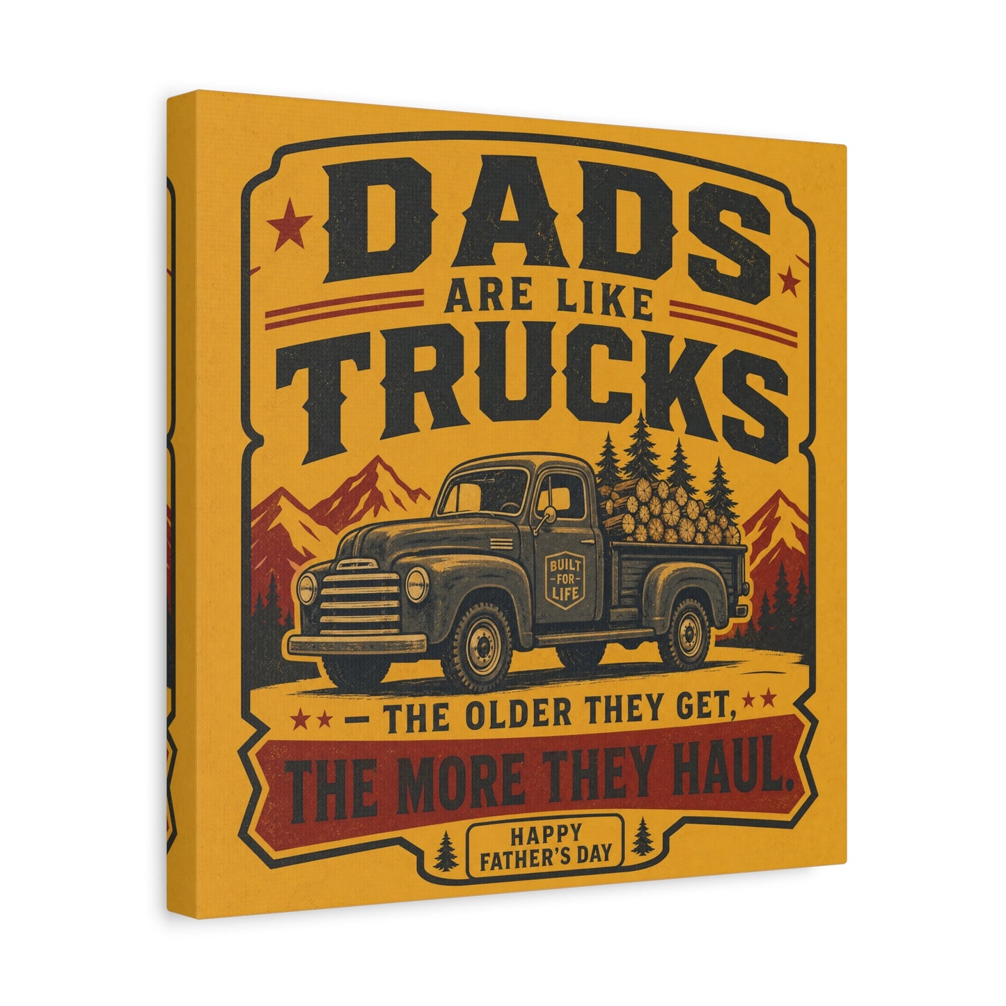 "Dads Are Like Trucks, The Older They Get, The More They Haul" - Vintage Pickup Typography Print - Rustic Farmhouse Decor For Living Room, Office - Office Wall Art - Living Room Wall Decor