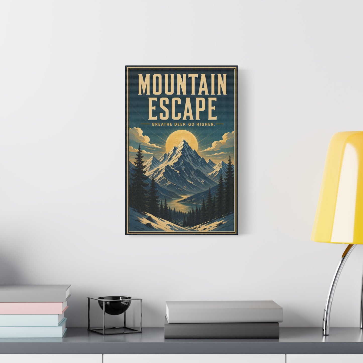 "Mountain Escape Breathe Deep. Go Higher." Canvas Wall Art - Vintage Mountain Landscape Poster Print, Sunlit Alpine Peaks, Rustic Lodge Style, Living Room Wall Decor, Office Art - Ready to Hang