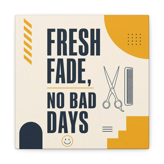 "Fresh Fade, No Bad Days" Barber Shop Canvas Wall Art - Scissors And Comb Typography Print - Modern Yellow Black Salon Decor - Workspace Wall Decor, Lobby Wall Art Accent - Gallery Wrapped Canvas