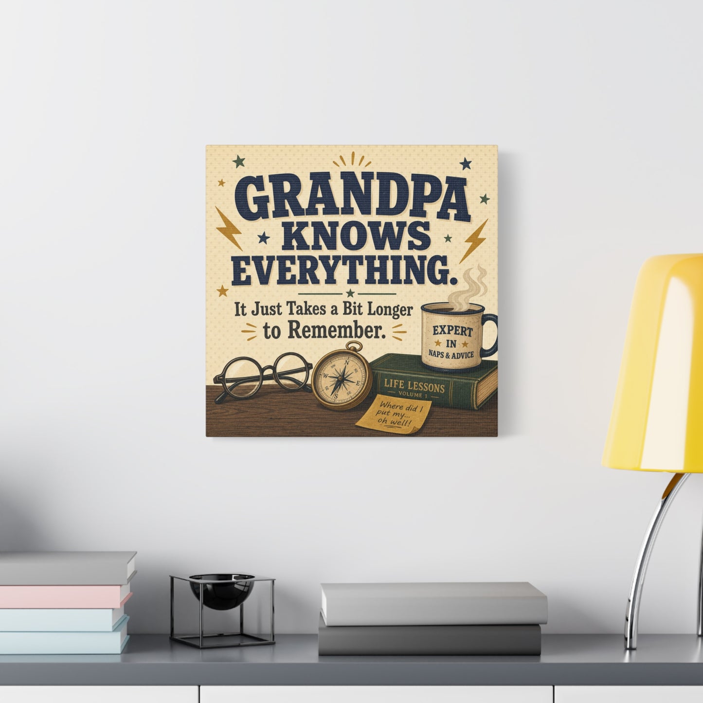 "Grandpa Knows Everything. It Just Takes A Bit Longer To Remember." Canvas Wall Art - Vintage Grandpa Quote Print, Rustic Typography Decor, Living Room Home Decoration - Office Wall Art