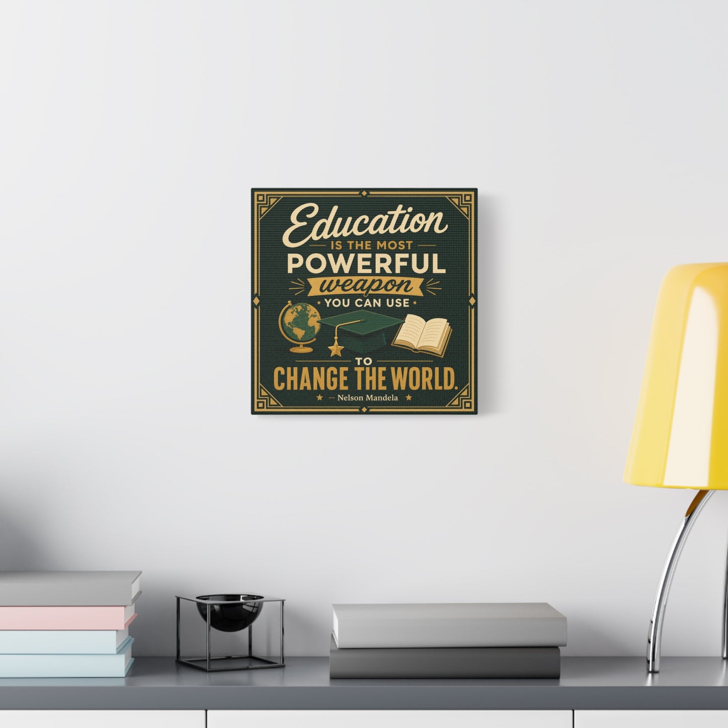 "Education Is The Most Powerful Weapon You Can Use To Change The World." Canvas Wall Art - Nelson Mandela Quote, Teacher Classroom Poster, Study Room Decoration - Office Wall Art - Ready to Hang