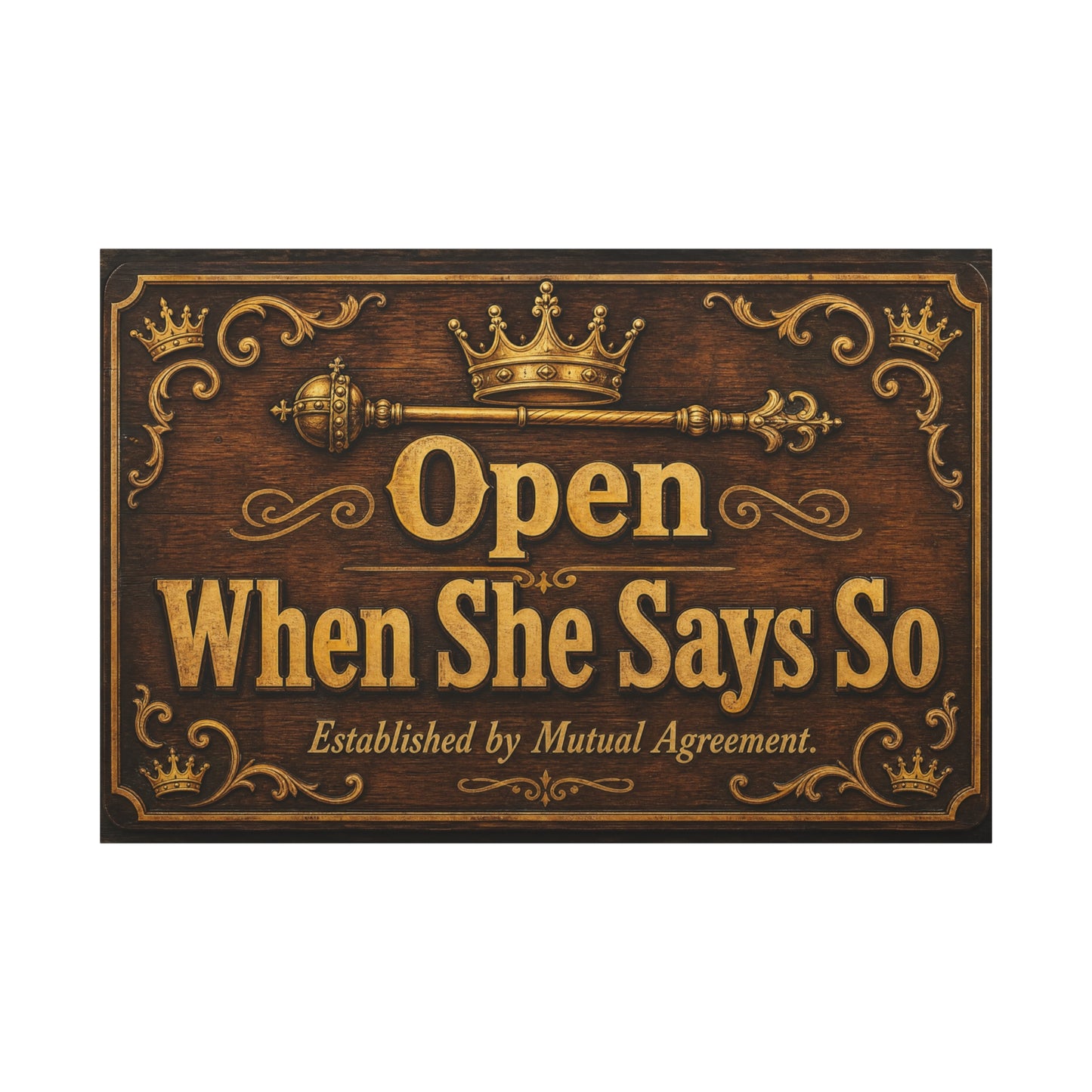 "Open When She Says So" Canvas Wall Art - Vintage Crown Scepter Typography Sign - Rustic Brown Gold Humor Decor - Man Cave Living Room Wall Decor - Bedroom Home Decoration - Bedroom Home Decoration
