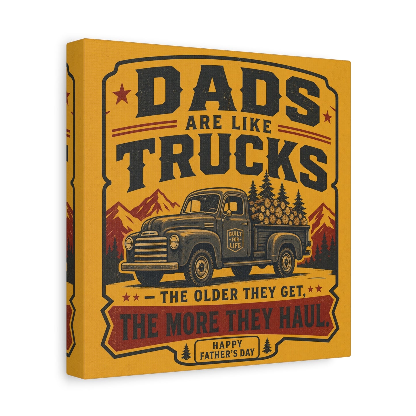 "Dads Are Like Trucks, The Older They Get, The More They Haul" - Vintage Pickup Typography Print - Rustic Farmhouse Decor For Living Room, Office - Office Wall Art - Living Room Wall Decor