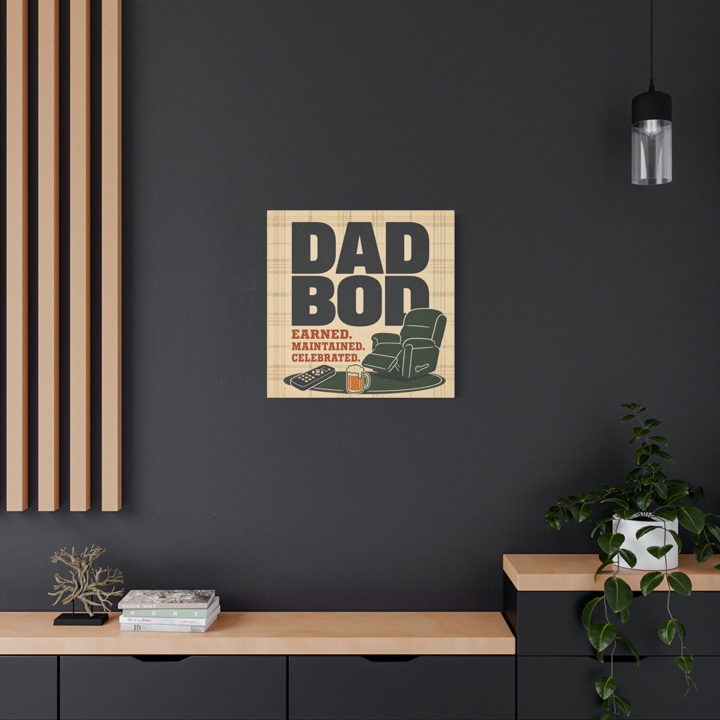 "Dad Bod Earned. Maintained. Celebrated." Typography Canvas Wall Art - Plaid Recliner Beer Remote Design - Rustic Farmhouse Style - Living Room Wall Decor, Man Cave Home Decoration - Ready to Hang