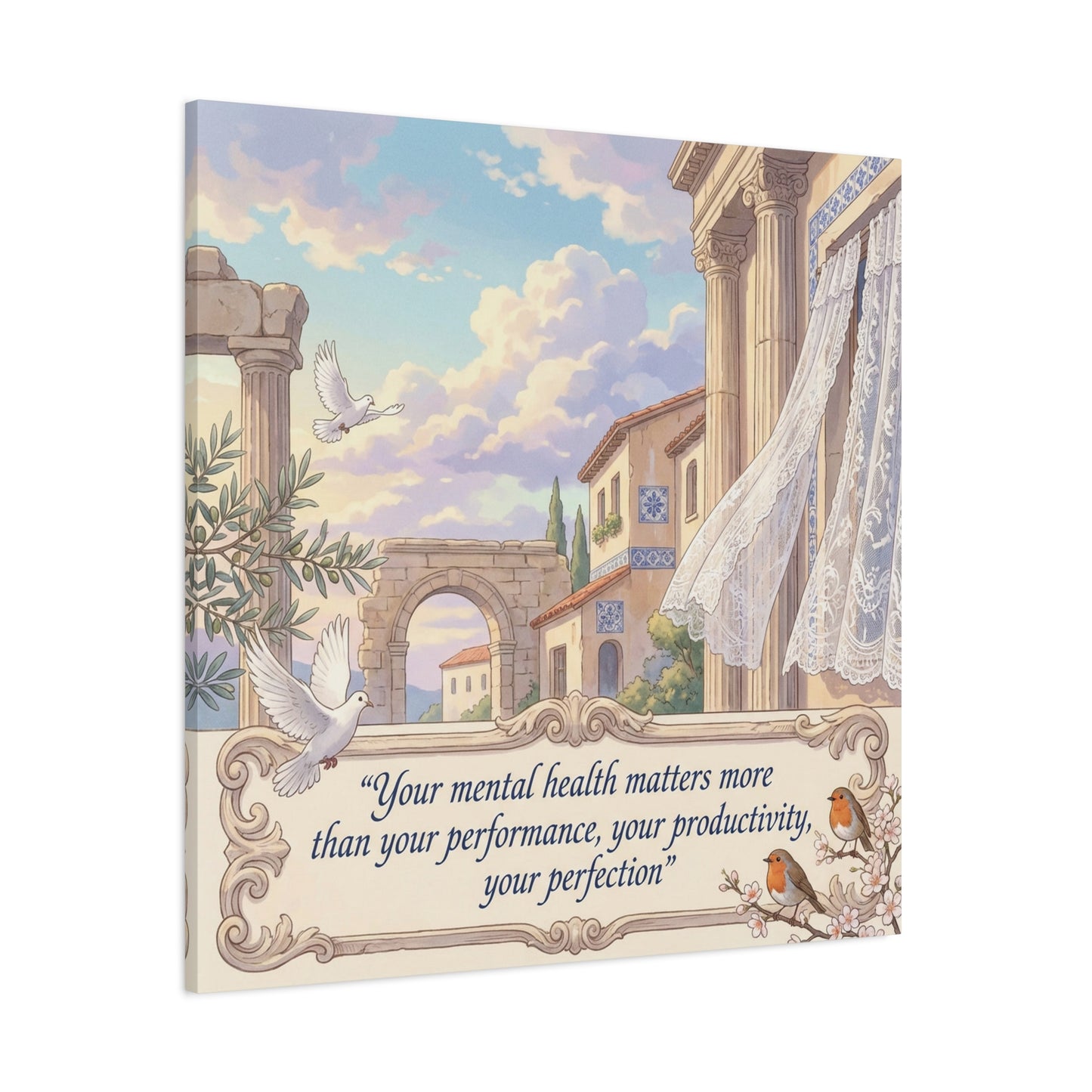 "Your Mental Health Matters More Than Your Performance, Productivity, Perfection" Canvas Wall Art - Dove Courtyard Quote Print - Pastel Mediterranean Decor - Bedroom Office Wall Hanging