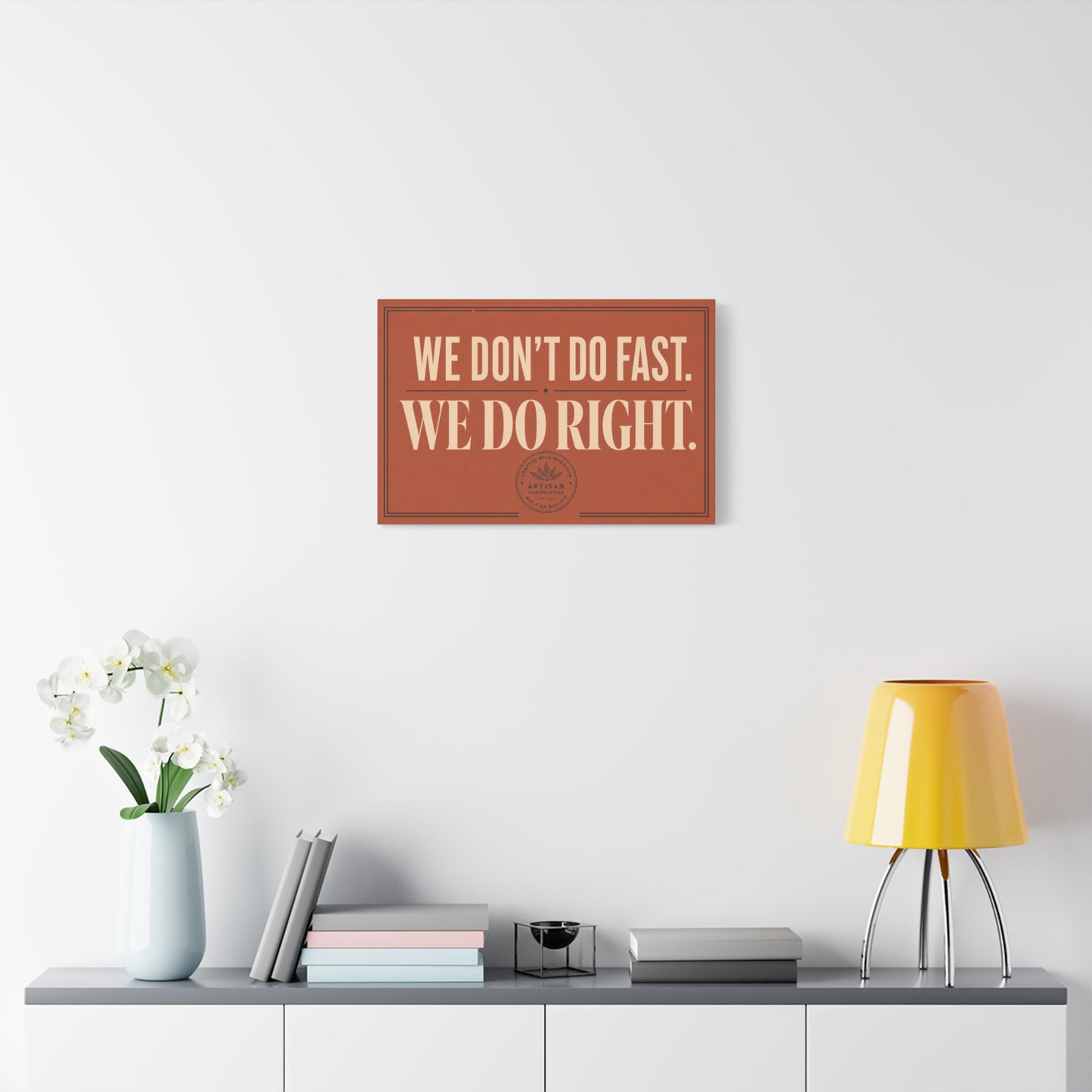 "We Don't Do Fast. We Do Right." Typography Canvas Wall Art - Vintage Restaurant Quote Decor, Rustic Wall Hanging, Artisan Sandwich Sign Style - Ready to Hang - Sandwich Shop Sign - Diner Decor