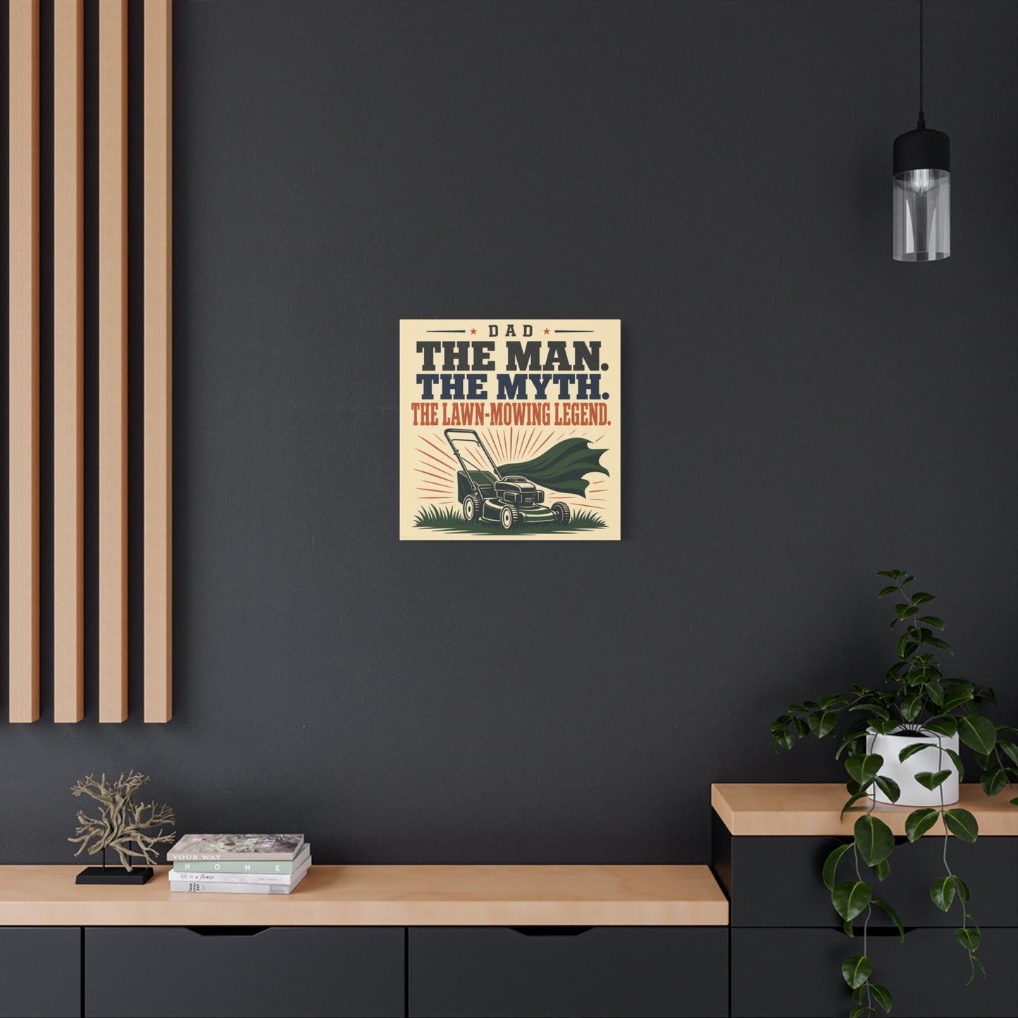 "Dad The Man. The Myth. The Lawn-Mowing Legend." Canvas Wall Art - Vintage Dad Quote Mower Print, Rustic Typography Decor, Matte Canvas Poster Style - Garage, Workshop - Office Wall Art