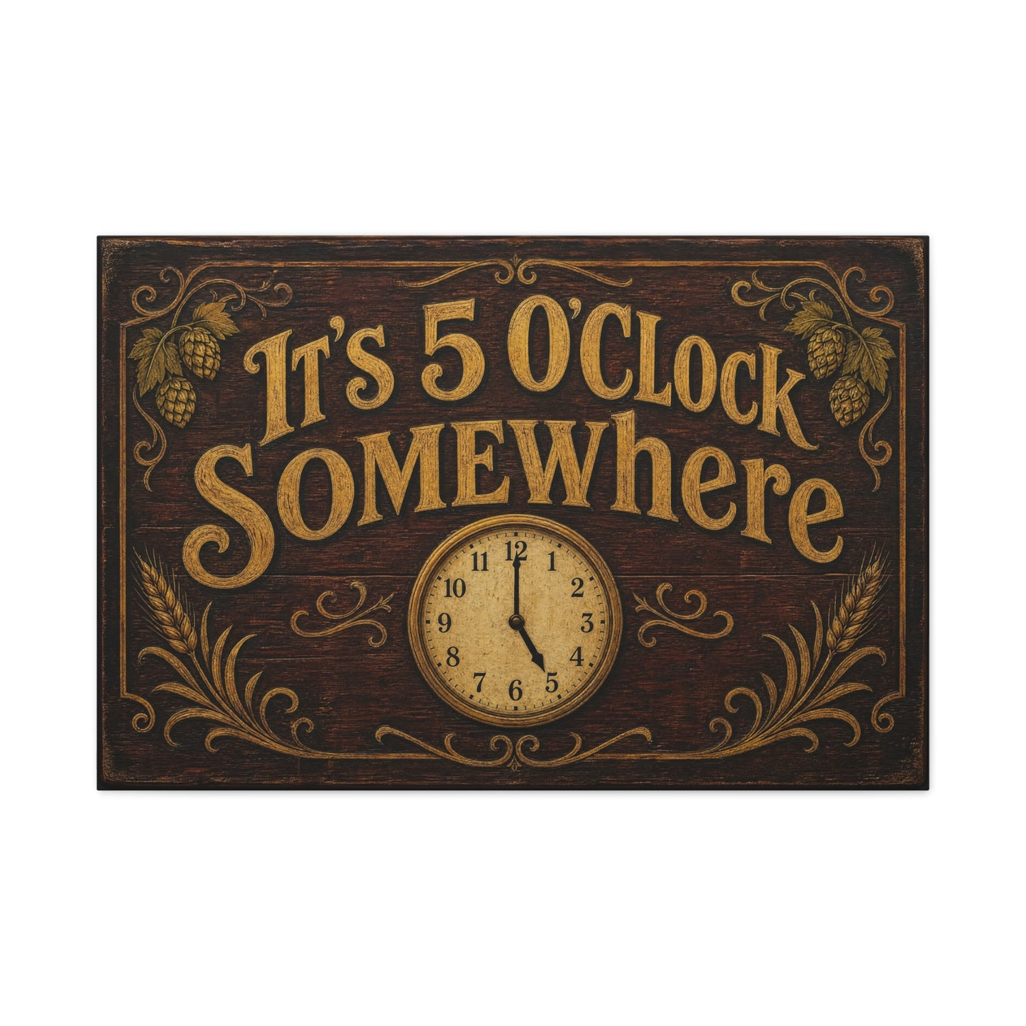 "It's 5 O'Clock Somewhere" Canvas Wall Art - Rustic Bar Sign, Vintage Clock Typography - Farmhouse Pub Decor, Brown Gold - Pub Wall Art - Cocktail Lounge Decor - Speakeasy Style Sign - Ready to Hang