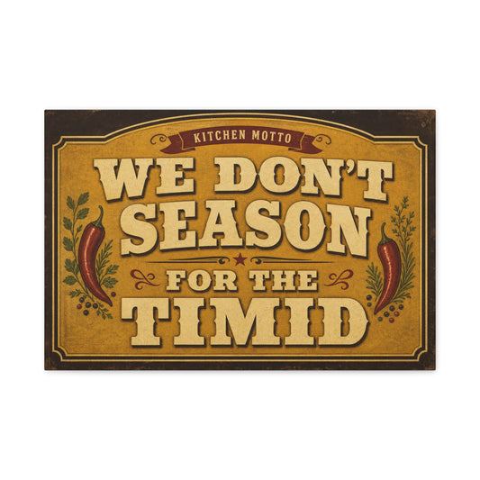 "Kitchen Motto We Don't Season For The Timid" Canvas Wall Art - Vintage Typography Chili Pepper Kitchen Decor - Rustic Farmhouse Home Decoration - Living Room Wall Decor - Bedroom Home Decoration