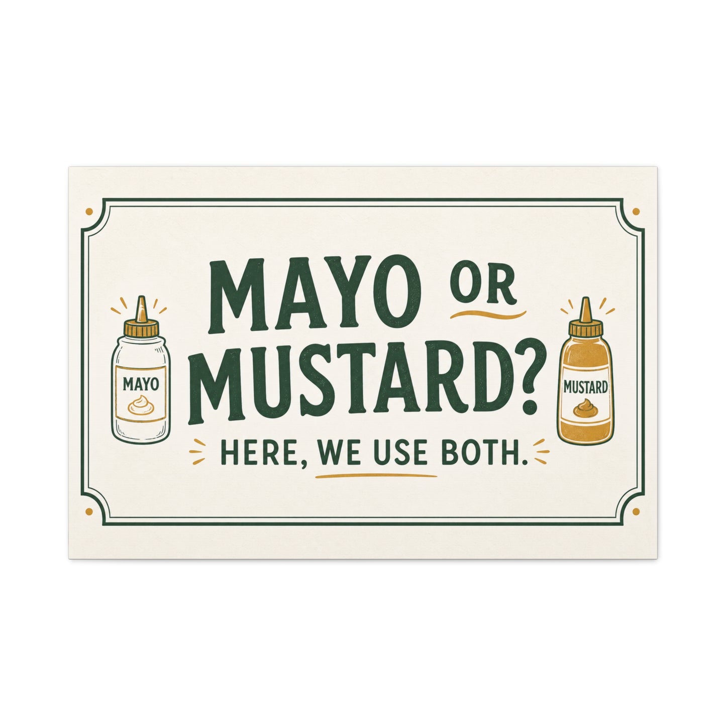 "Mayo Or Mustard Here, We Use Both." Funny Kitchen Canvas Wall Art - Condiment Quote Print, Retro Typography Food Decor, Farmhouse Dining Room Decoration - Living Room Wall Decor - Ready to Hang