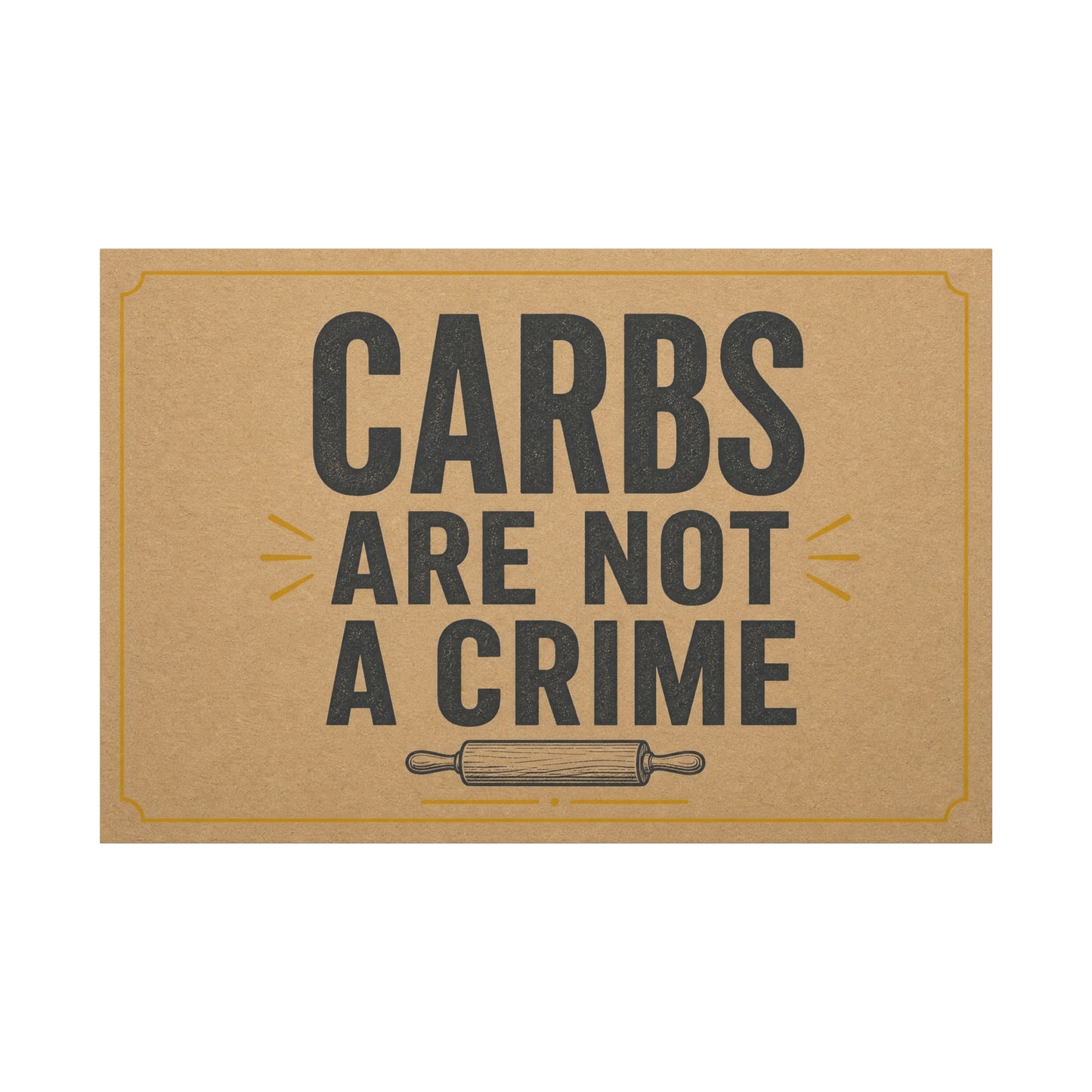 "Carbs Are Not A Crime" Funny Kitchen Canvas Wall Art - Rustic Typography Quote Print, Farmhouse Food Humor Decor - Dining Room Home Decoration - Living Room Wall Decor - Bedroom Home Decoration