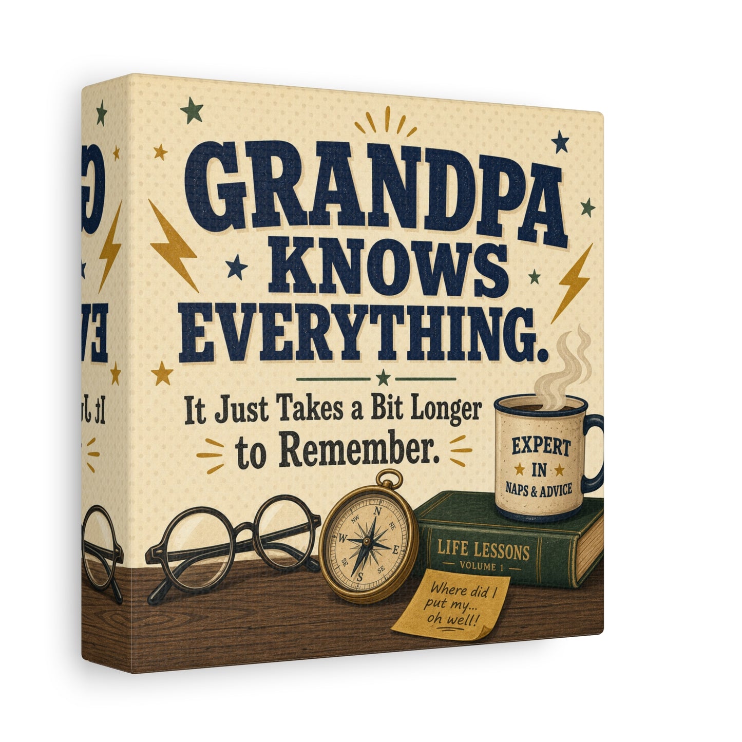 "Grandpa Knows Everything. It Just Takes A Bit Longer To Remember." Canvas Wall Art - Vintage Grandpa Quote Print, Rustic Typography Decor, Living Room Home Decoration - Office Wall Art