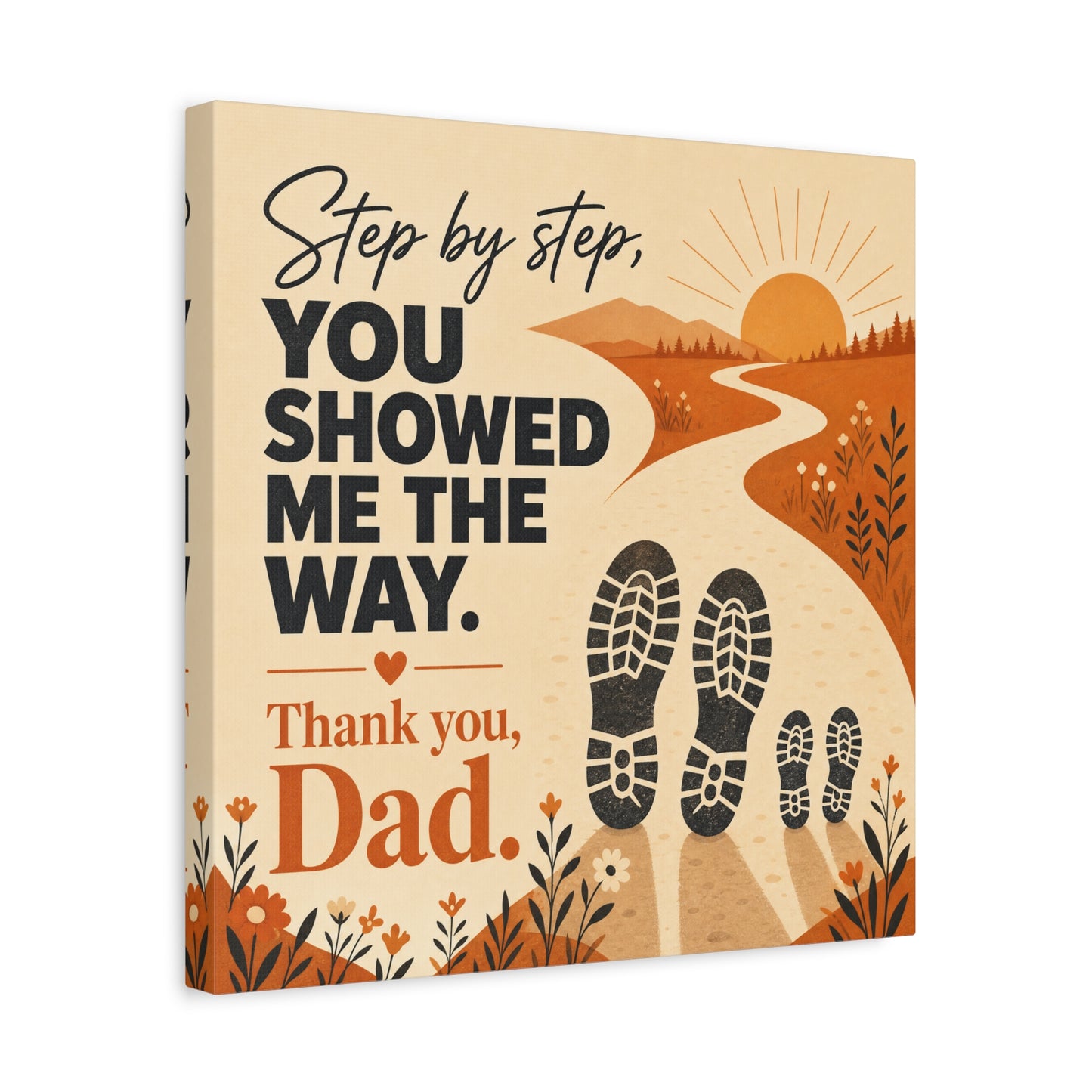 "Step By Step, You Showed Me The Way. Thank You, Dad." Canvas Wall Art - Father Quote Sunset Path Print, Rustic Modern Typography Decor, Bedroom Home Decoration - Office Wall Art - Ready to Hang