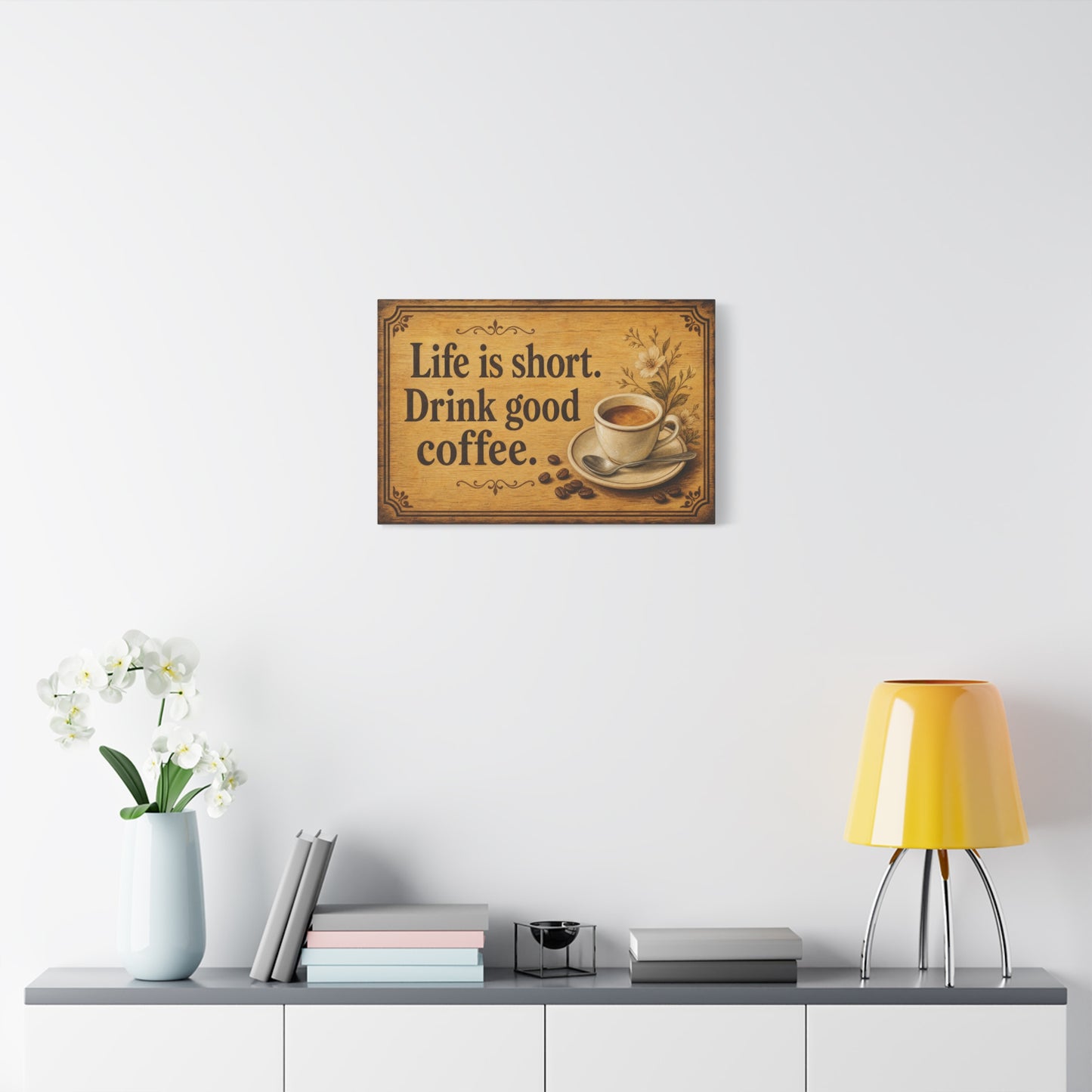 "Life Is Short. Drink Good Coffee." Coffee Canvas Wall Art - Vintage Kitchen Quote Print, Rustic Farmhouse Style, Espresso Cup Wall Decor, Dining Room Home Decoration - Bedroom Home Decoration