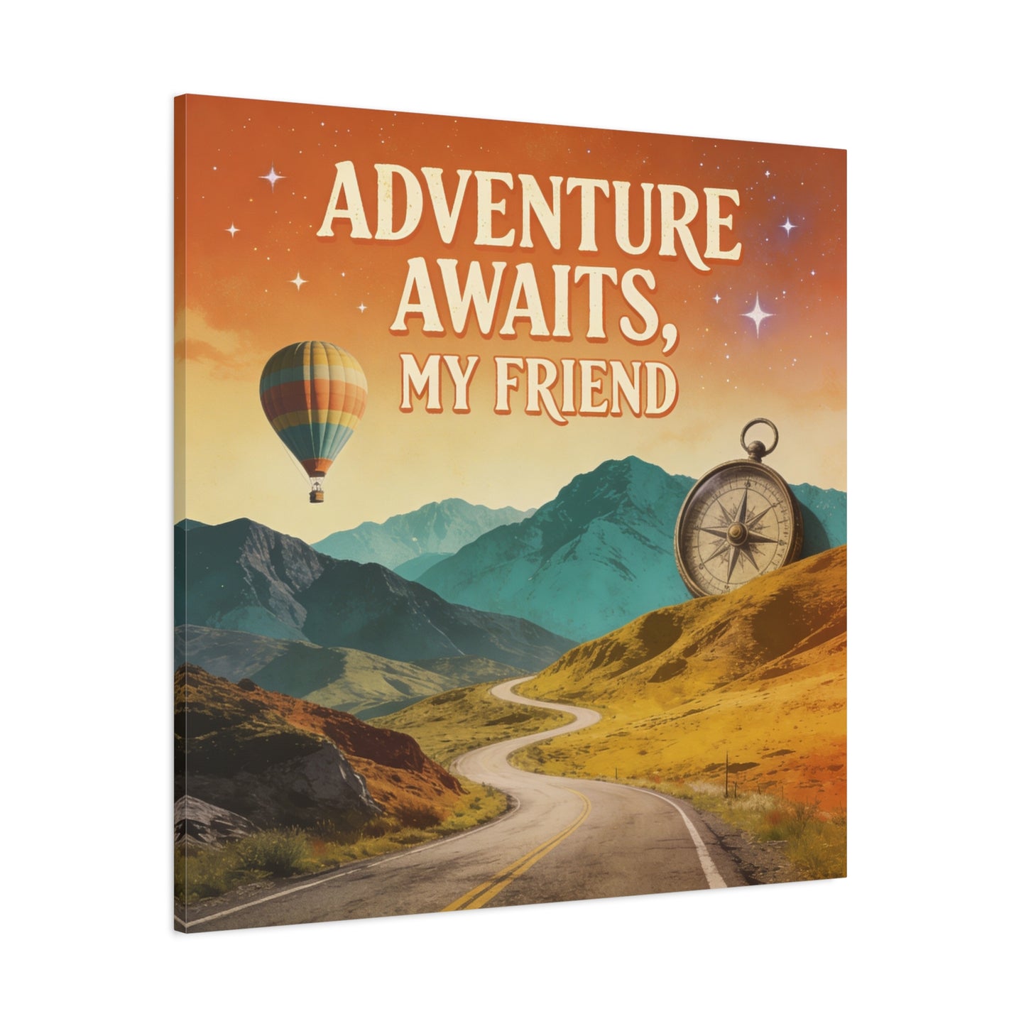 "Adventure Awaits, My Friend" Inspirational Canvas Art Print - Mountain Road, Hot Air Balloon, Compass - Vintage Travel Style, Office Decor, Workspace Accent, Lobby Display, Motivational Art