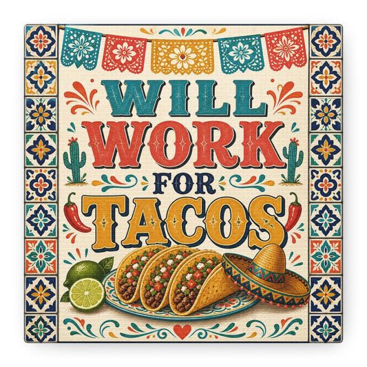 "Will Work For Tacos" Canvas Wall Art - Talavera Tile Typography, Papel Picado, Cactus And Taco Illustration - Fiesta Style Cotton Print - Kitchen Decor, Dining Room Accent, Cafe Interior