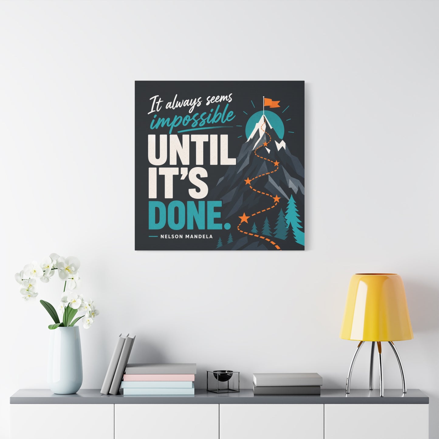 "It Always Seems Impossible Until It's Done" Motivational Canvas Wall Art - Mountain Quote Print, Teal And Orange Typography Decor - Modern Inspirational Living Room Office Wall Decor - Ready to Hang