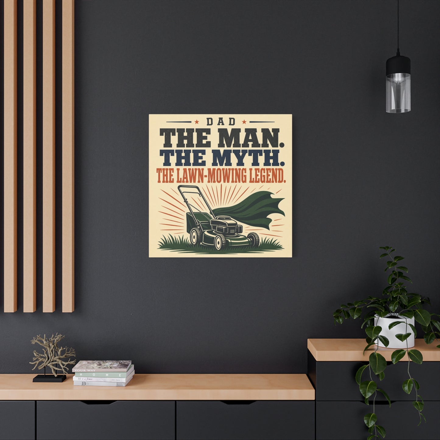"Dad The Man. The Myth. The Lawn-Mowing Legend." Canvas Wall Art - Vintage Dad Quote Mower Print, Rustic Typography Decor, Matte Canvas Poster Style - Garage, Workshop - Office Wall Art