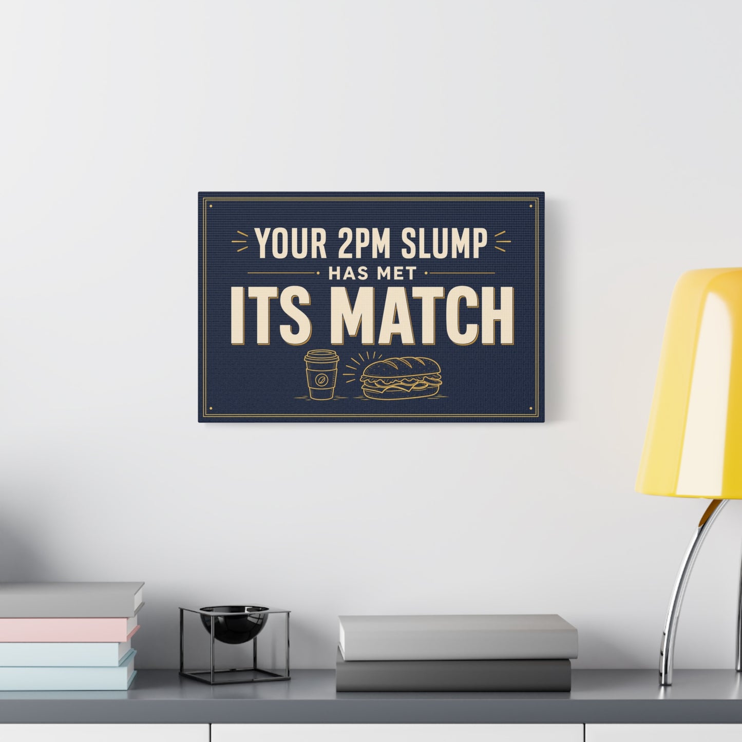 "Your 2PM Slump Has Met Its Match" Funny Canvas Wall Art - Coffee And Sandwich Typography Print - Navy Gold Retro Office Decor - Break Room Wall Hanging - Ready to Hang - Coffee Shop Decor