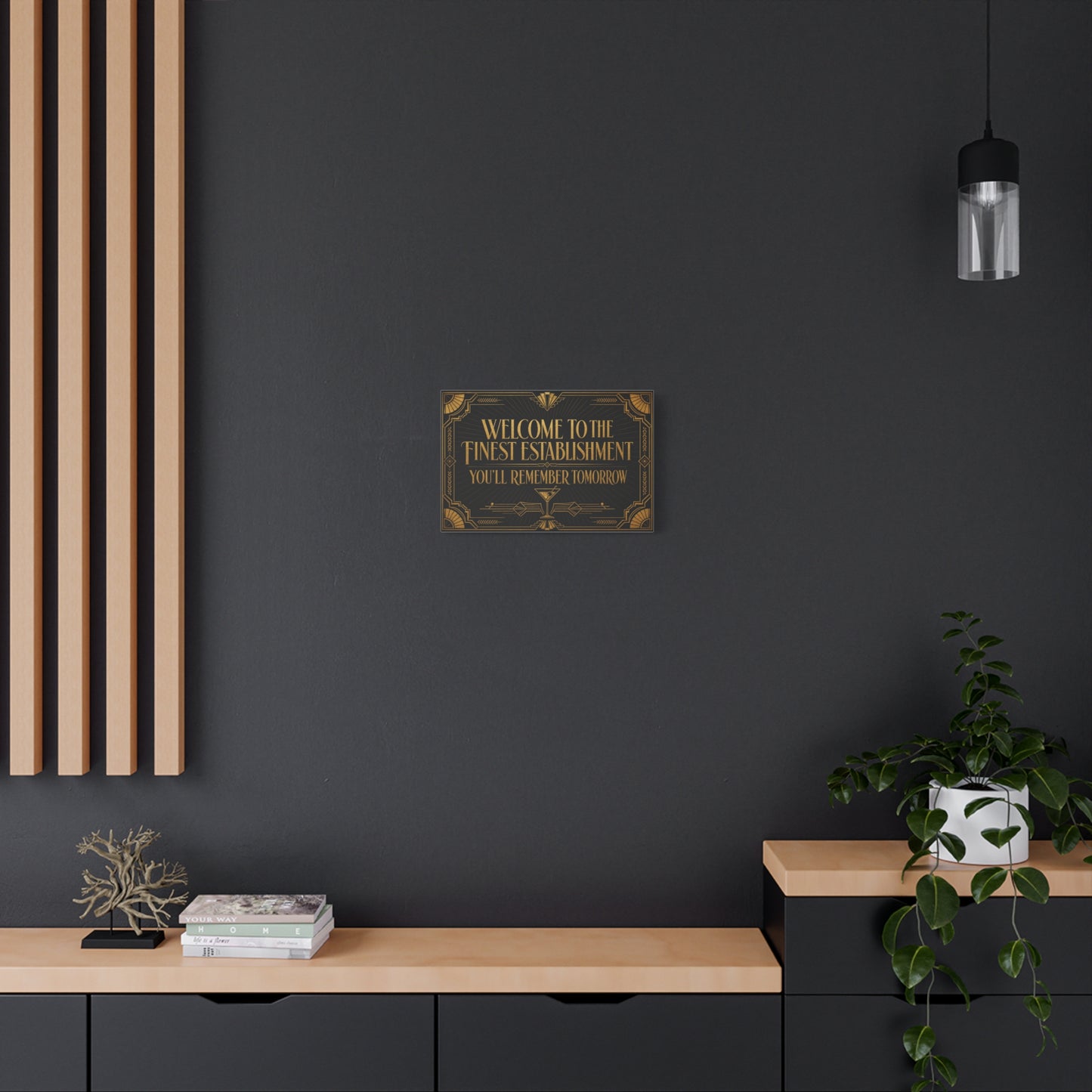 "Welcome To The Finest Establishment You'll Remember Tomorrow" Canvas Wall Art - Art Deco Typography Cocktail Lounge Decor - Black And Gold Vintage Style - Ready to Hang - Tavern Wall Decor