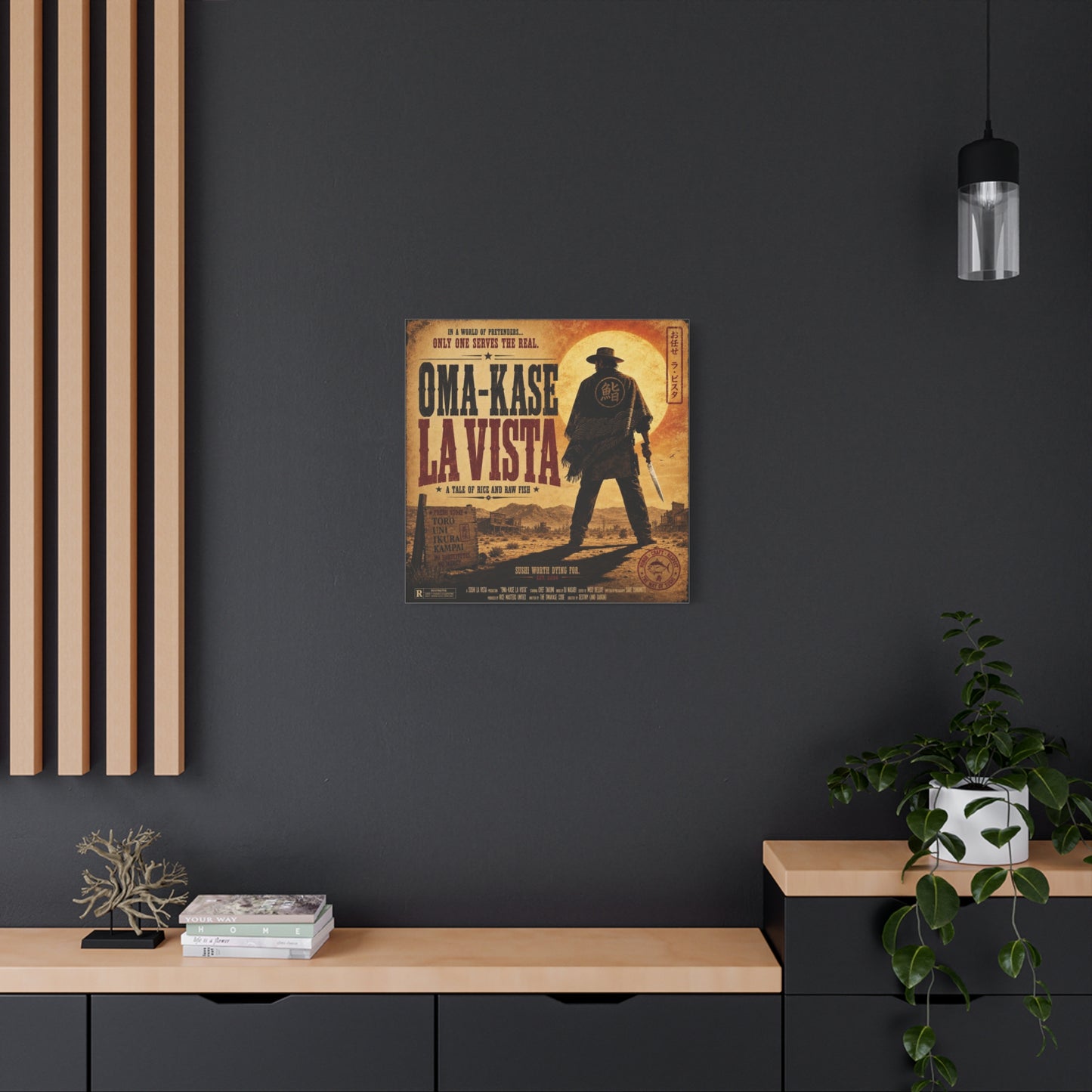 "In A World Of Pretenders... Only One Serves The Real. OMA-KASE LA VISTA" Canvas Wall Art - Vintage Western Sushi Poster, Typography Illustration, Rustic Office Decor, Cafe Accent Print