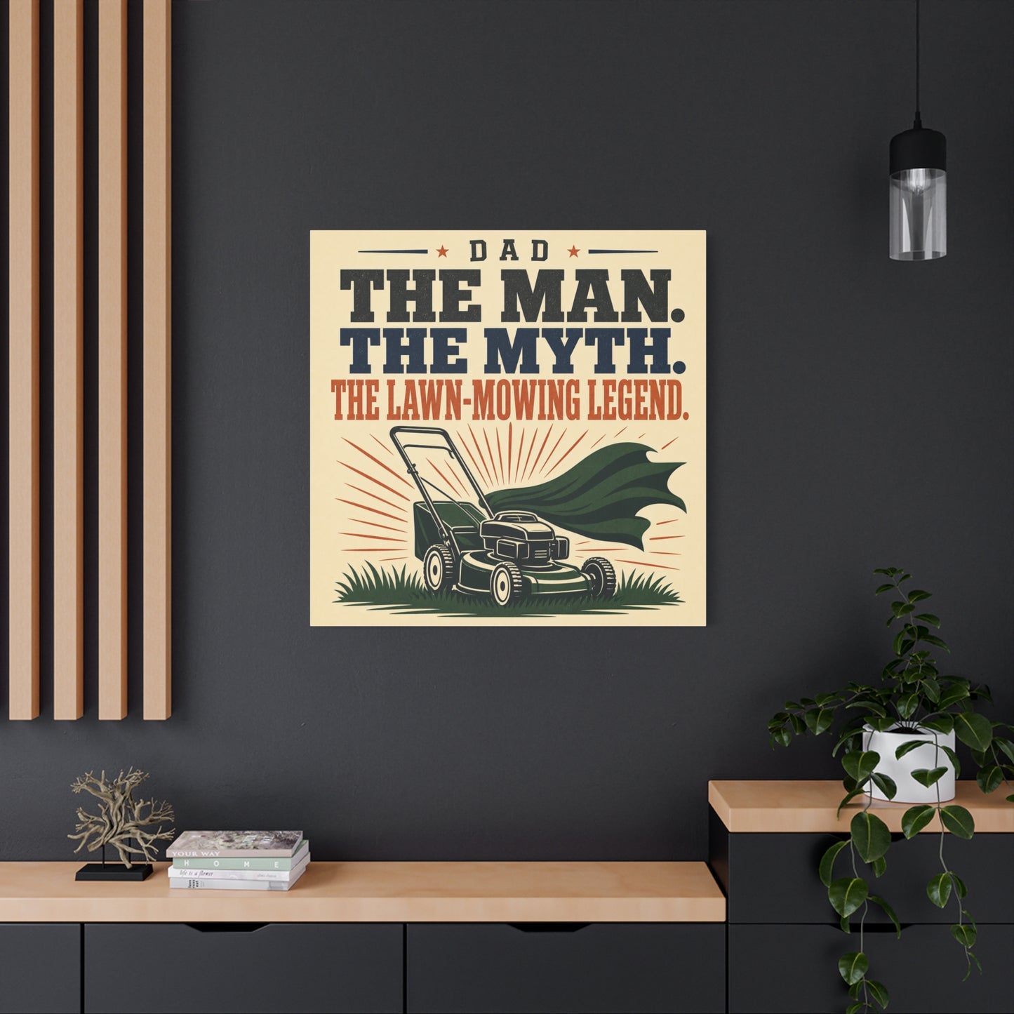 "Dad The Man. The Myth. The Lawn-Mowing Legend." Canvas Wall Art - Vintage Dad Quote Mower Print, Rustic Typography Decor, Matte Canvas Poster Style - Garage, Workshop - Office Wall Art