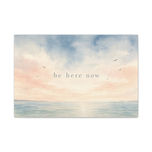 "Be Here Now" Coastal Canvas Wall Art - Pastel Ocean Seascape With Birds - Minimalist Inspirational Wall Decor - Serene Bedroom Home Decoration - Meditation Space Office Art - Bedroom Home Decoration