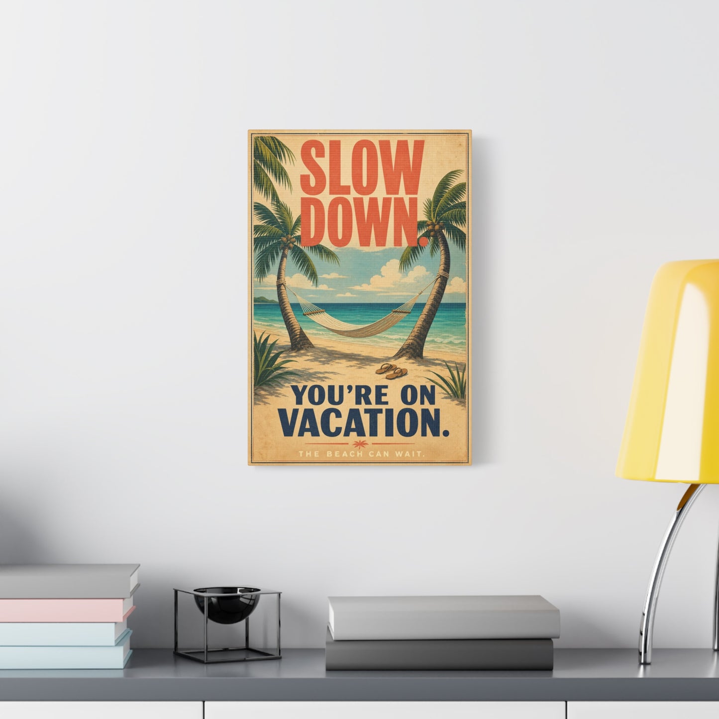 "Slow Down. You're On Vacation. The Beach Can Wait." Beach Canvas Wall Art - Tropical Palm Hammock Coastal Print - Vintage Typography Style - Bedroom Wall Decor, Vacation Rental Accent - Ready to Hang