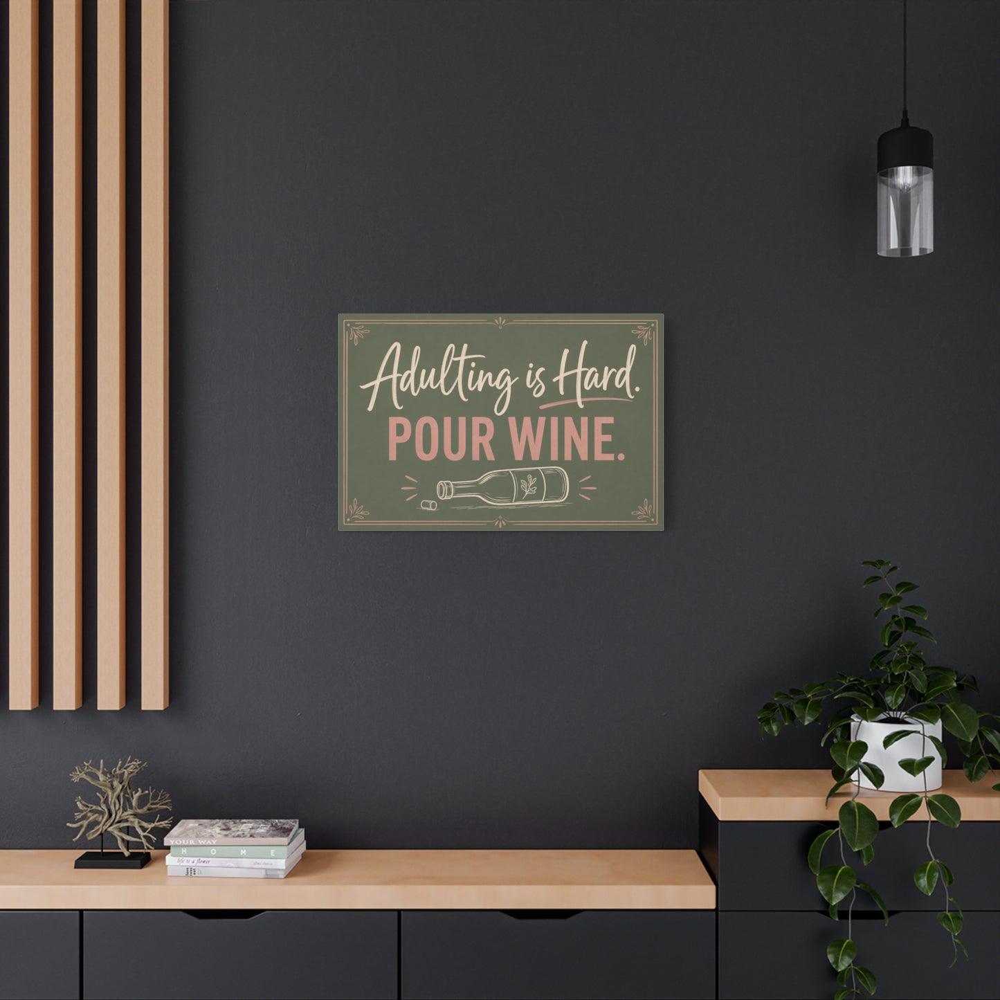 "Adulting Is Hard. Pour Wine." Funny Quote Canvas Wall Art - Sage Green Pink Typography Wine Bottle Print - Rustic Modern Wall Decor For Bar Cart - Ready to Hang - Cocktail Lounge Decor