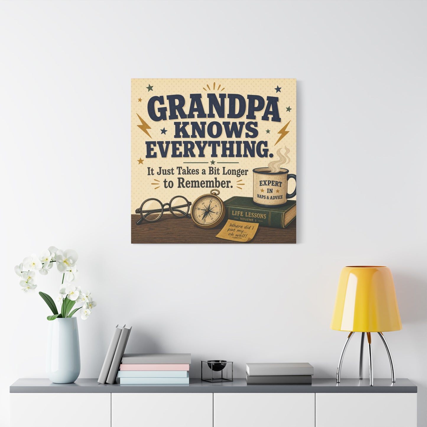 "Grandpa Knows Everything. It Just Takes A Bit Longer To Remember." Canvas Wall Art - Vintage Grandpa Quote Print, Rustic Typography Decor, Living Room Home Decoration - Office Wall Art