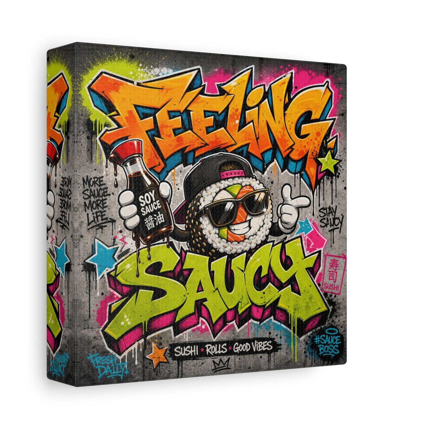 "Feeling Sauce" Graffiti Canvas Wall Art - Sushi Roll Street Illustration, Urban Pop Typography, Matte Cotton Print, Contemporary Decor for Kitchen Nook, Dining Space, Cafe Interior Accent