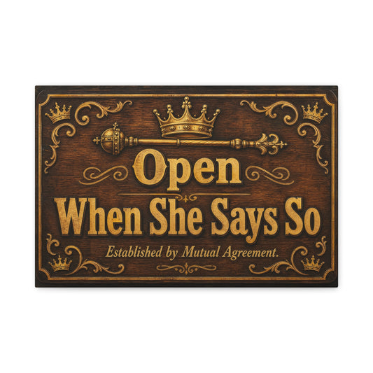 "Open When She Says So" Canvas Wall Art - Vintage Crown Scepter Typography Sign - Rustic Brown Gold Humor Decor - Man Cave Living Room Wall Decor - Bedroom Home Decoration - Bedroom Home Decoration