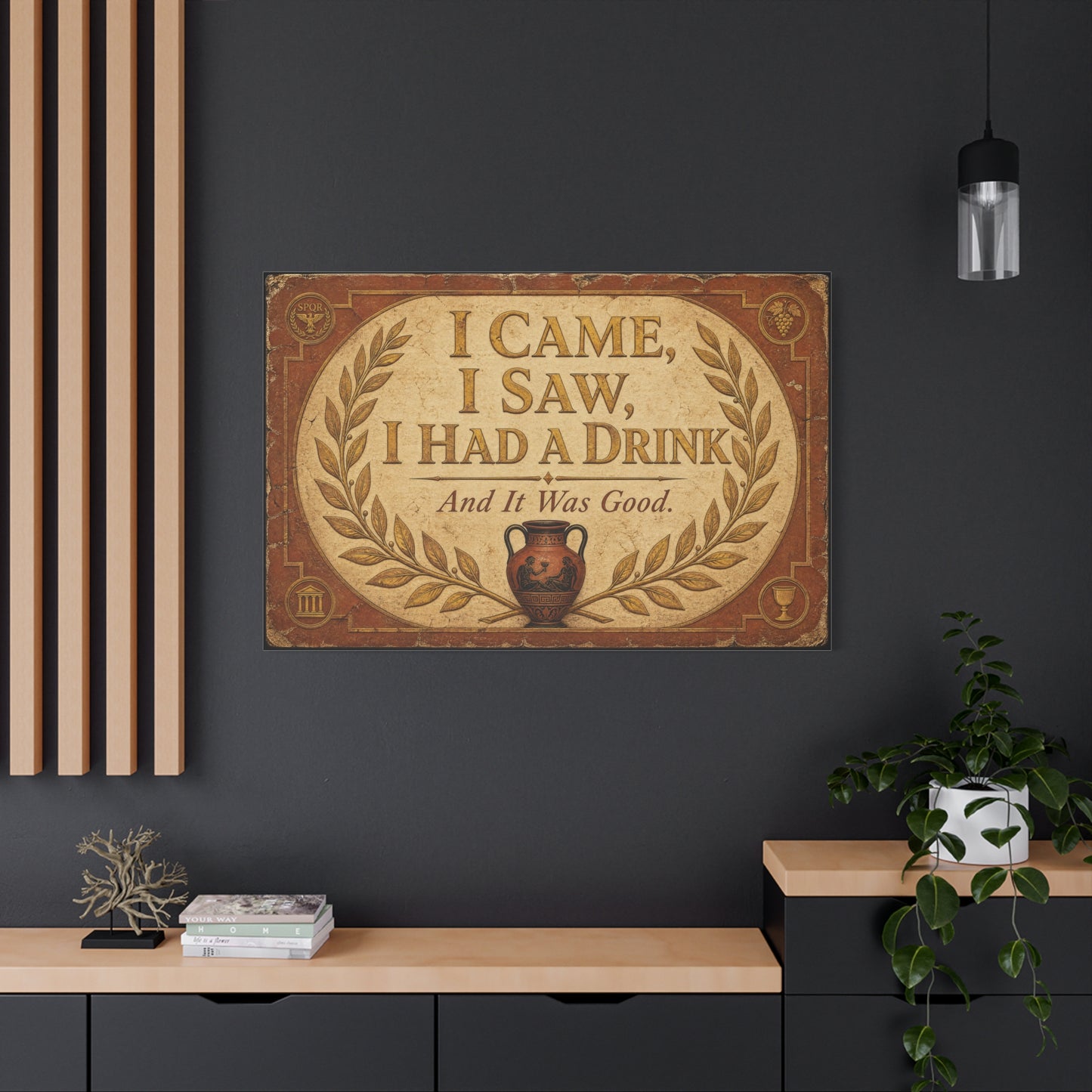 "I Came, I Saw, I Had A Drink And It Was Good." Canvas Wall Art - Vintage Roman Humor Quote Decor, Classical Laurel Amphora Design - Rustic Typography Style For Bar - Ready to Hang - Pub Wall Art
