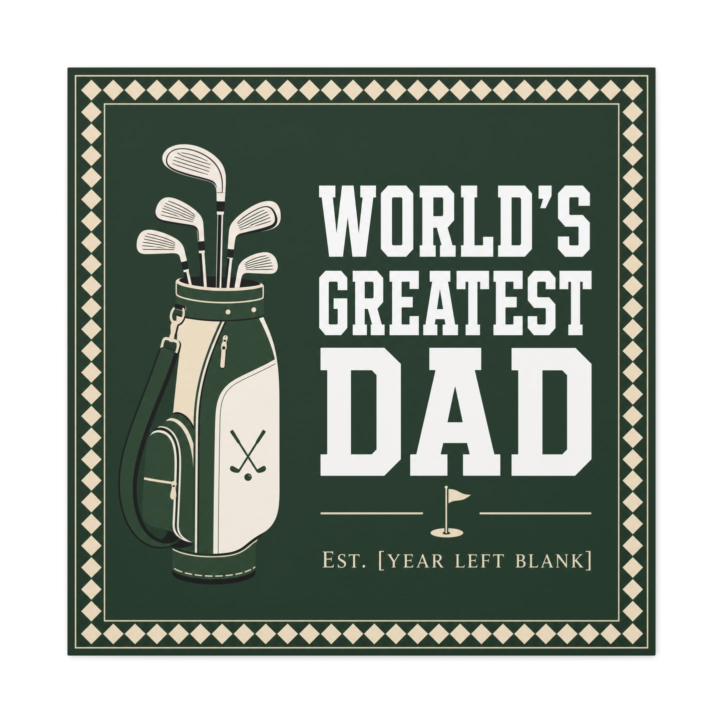 "World's Greatest Dad" Golf Canvas Wall Art - Personalized Father Quote Print, Green Vintage Sports Decor - Typography Illustration - Office Wall Decor - Ready to Hang - Bedroom Home Decoration